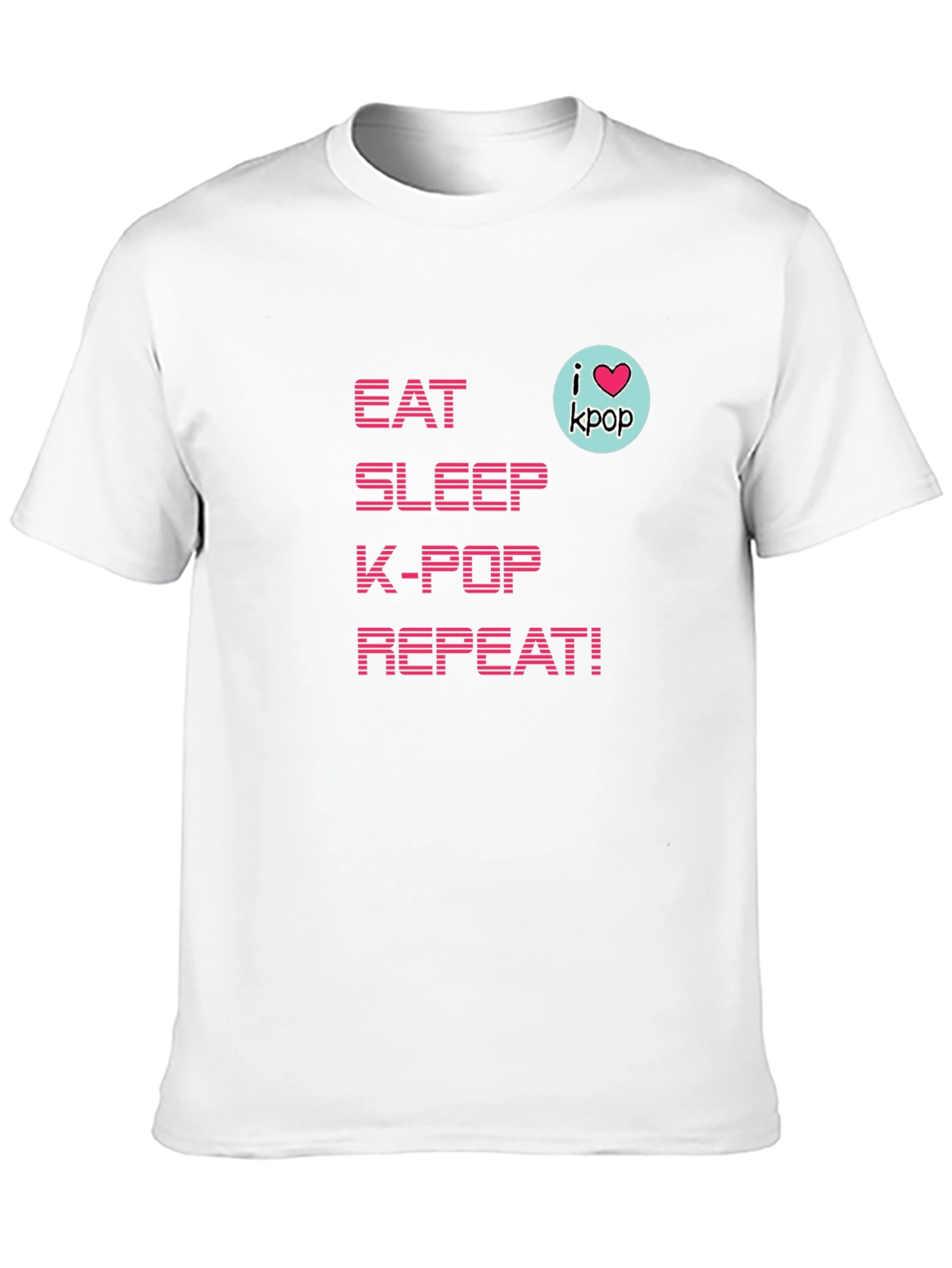 Eat Sleep K-Pop Repeat! T-Shirt