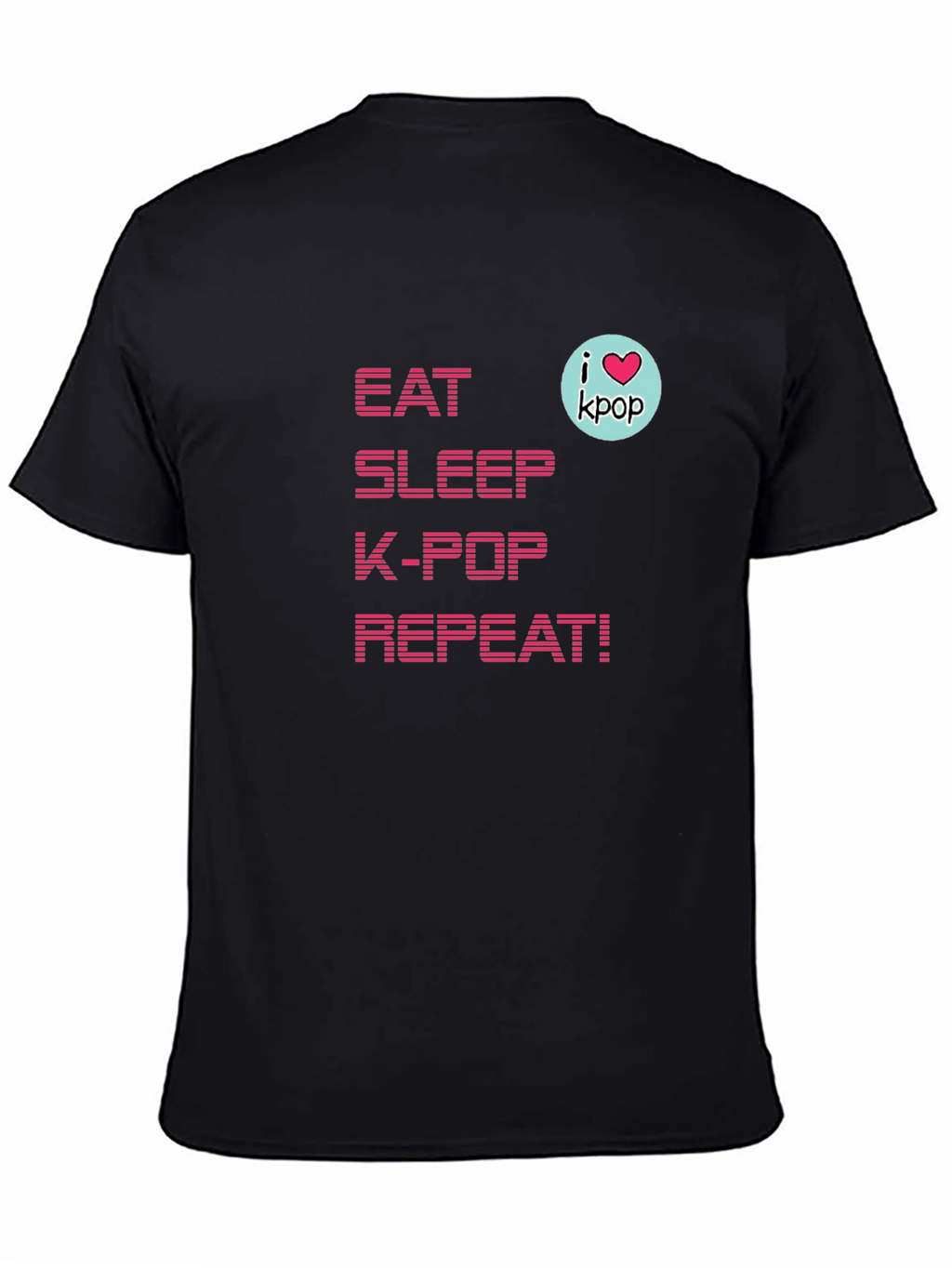 Eat Sleep K-Pop Repeat! T-Shirt