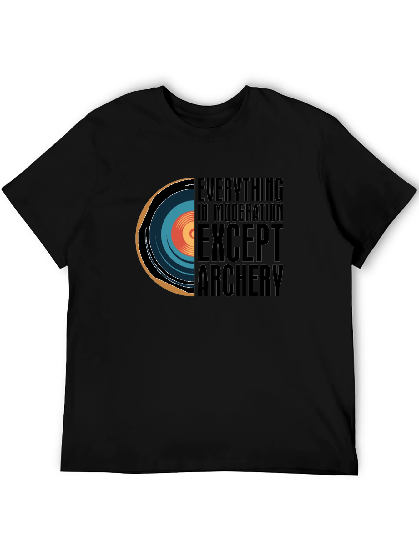Archery Lovers Tee: Everything in Moderation Except Archery