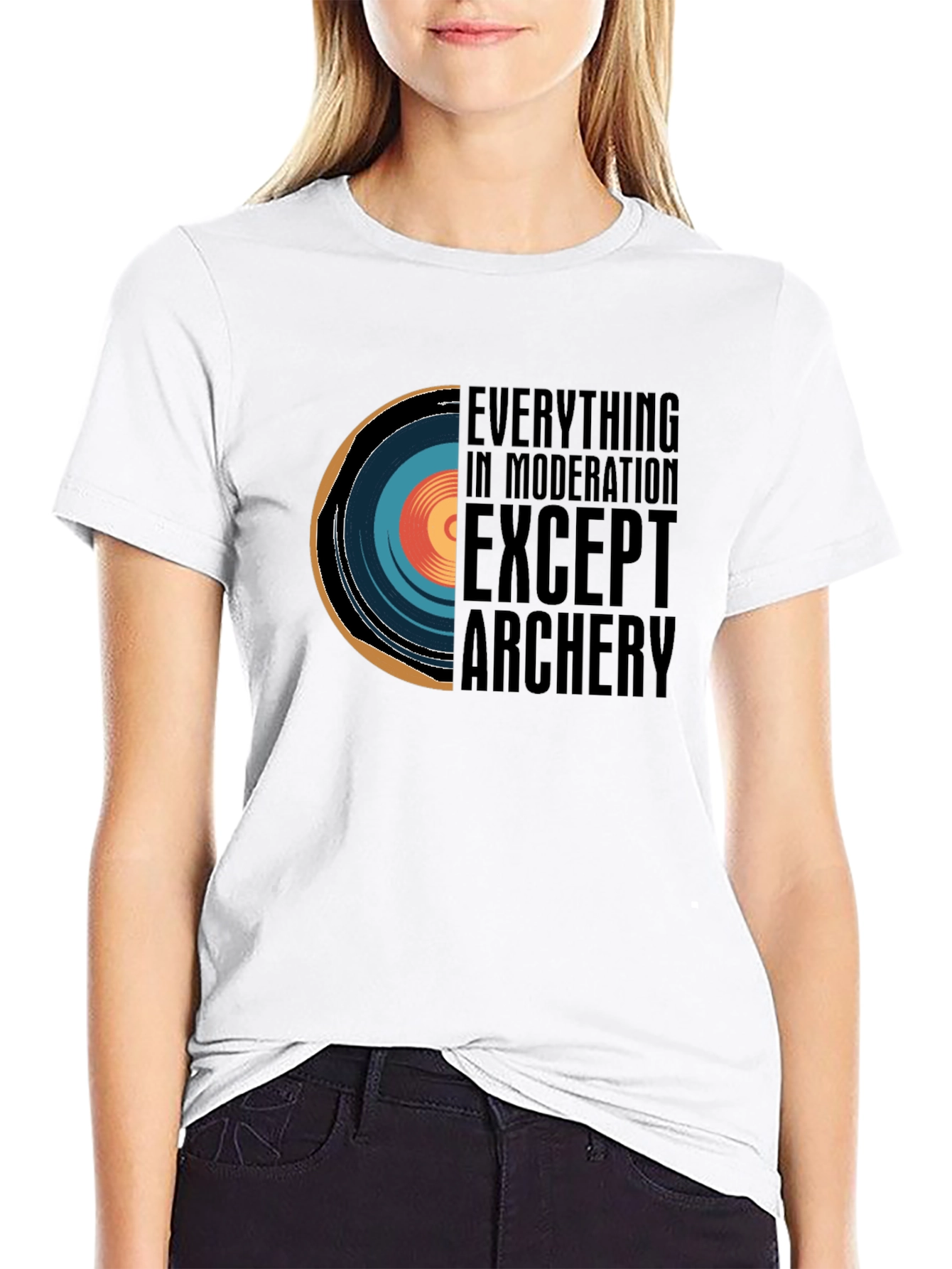 Archery Lovers Tee: Everything in Moderation Except Archery