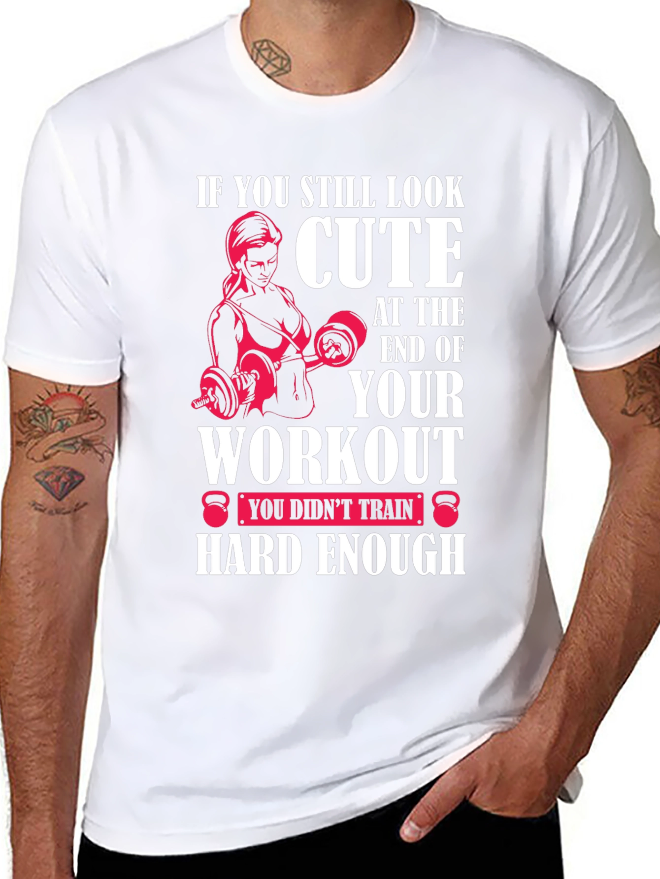 Cute Workout Motivational T-Shirt