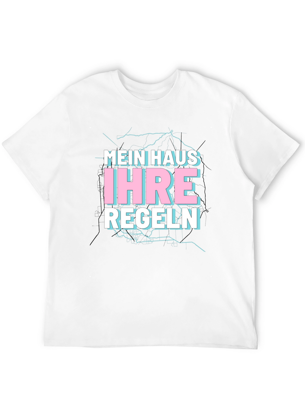 Mein Haus Ihre Regeln Black T-Shirt