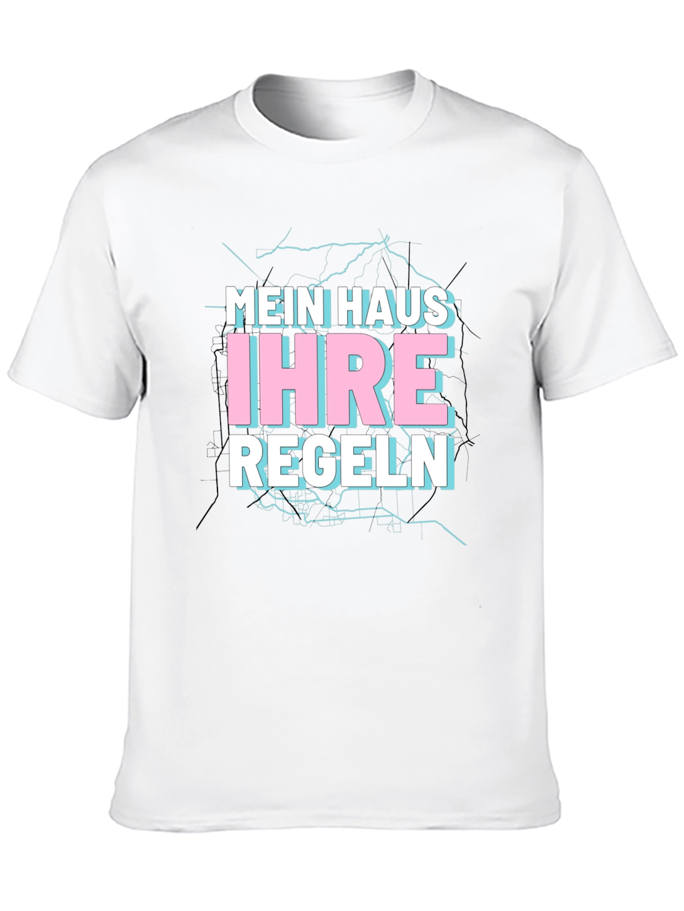 Mein Haus Ihre Regeln Black T-Shirt