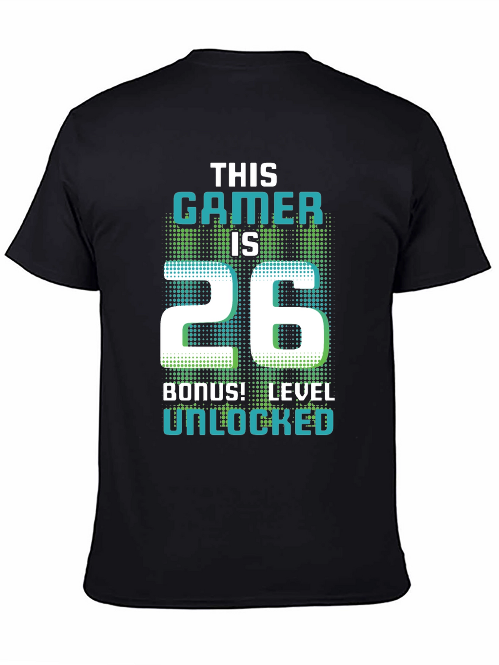 Gamer 26th Birthday Level Unlocked Graphic Tee
