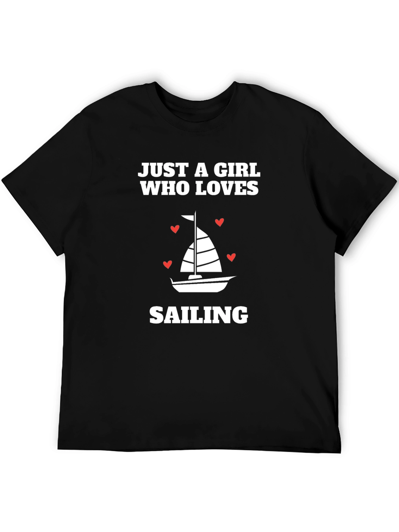 Sailing Lovers Graphic Tee - Just a Girl Who Loves Sailing