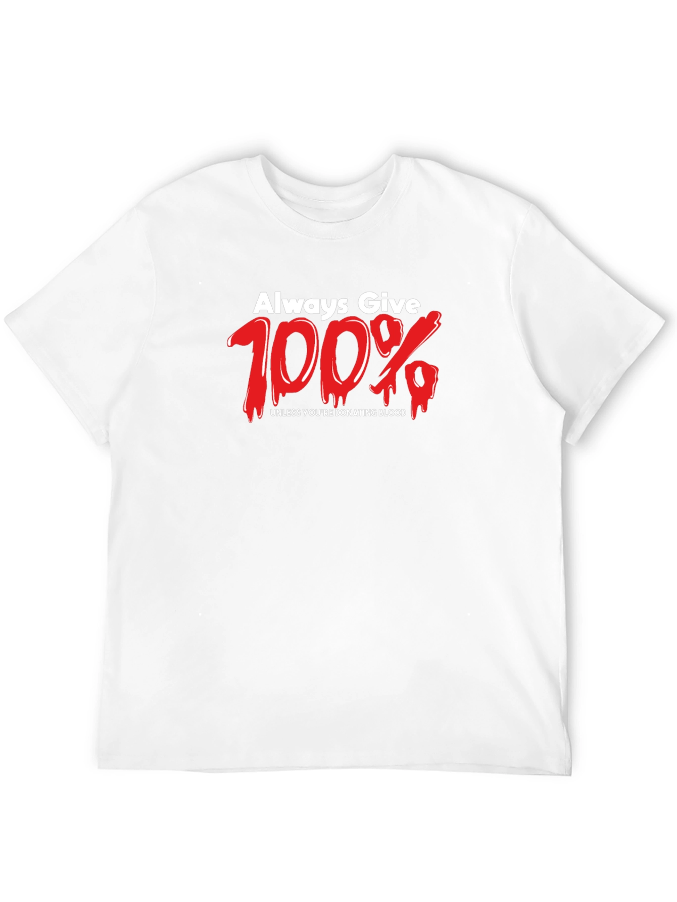 Always Give 100% Black Graphic Tee