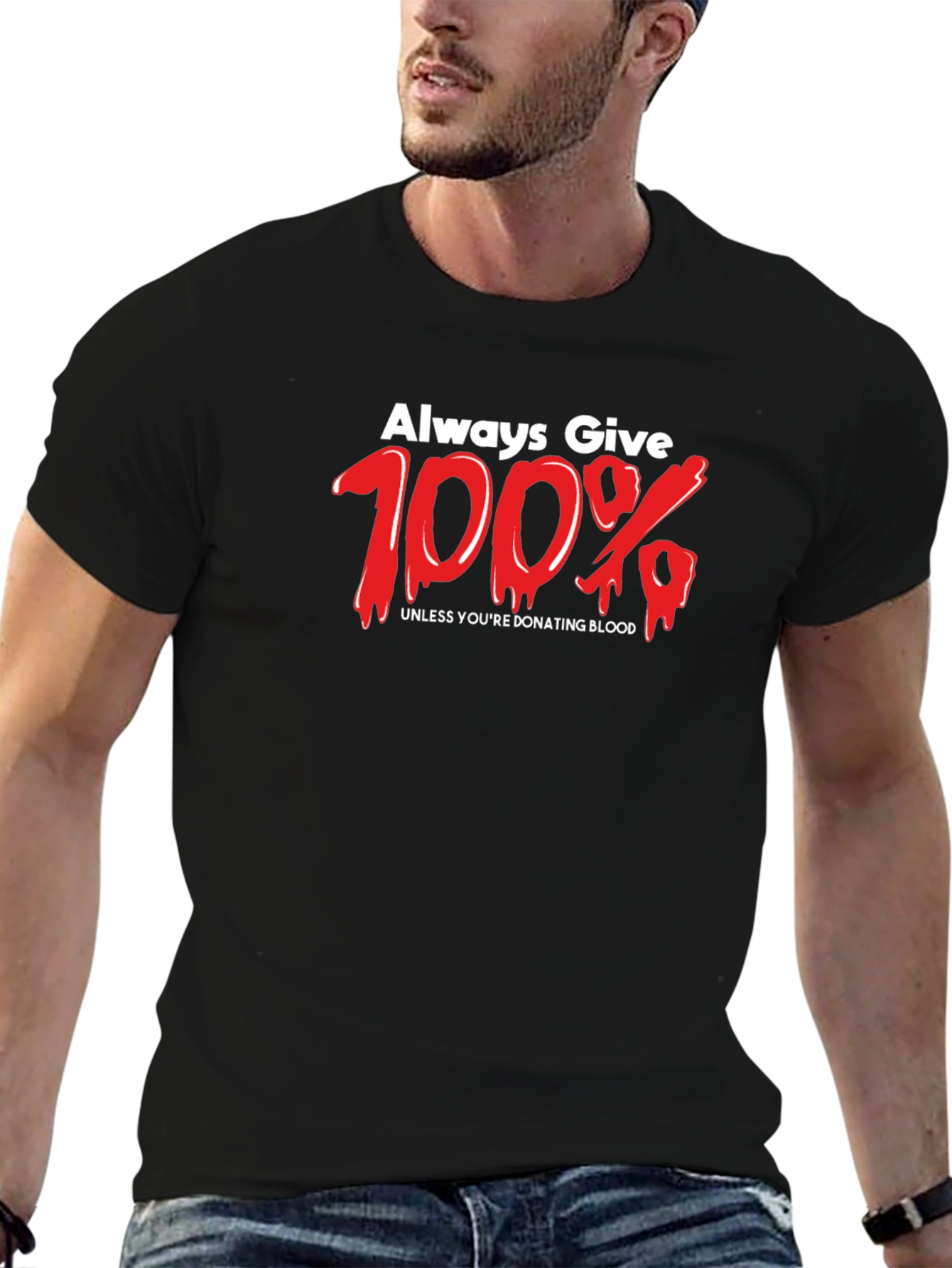 Always Give 100% Black Graphic Tee