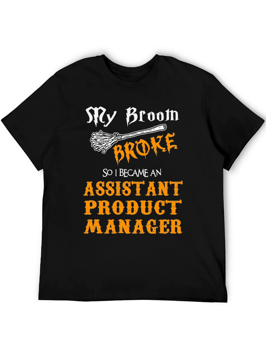Assistant Product Manager Halloween T-Shirt