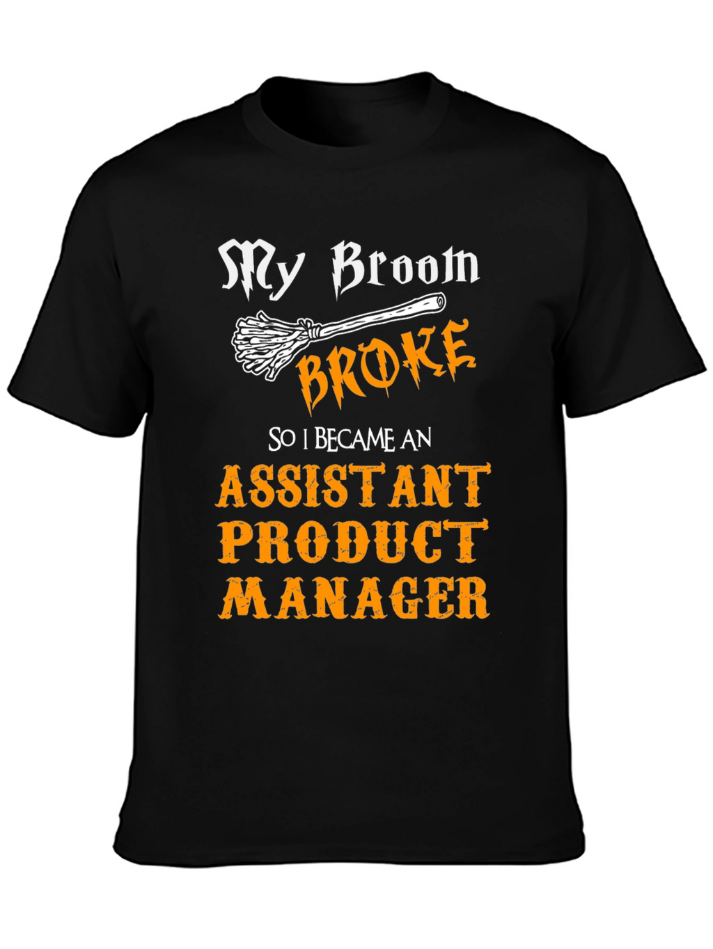 Assistant Product Manager Halloween T-Shirt