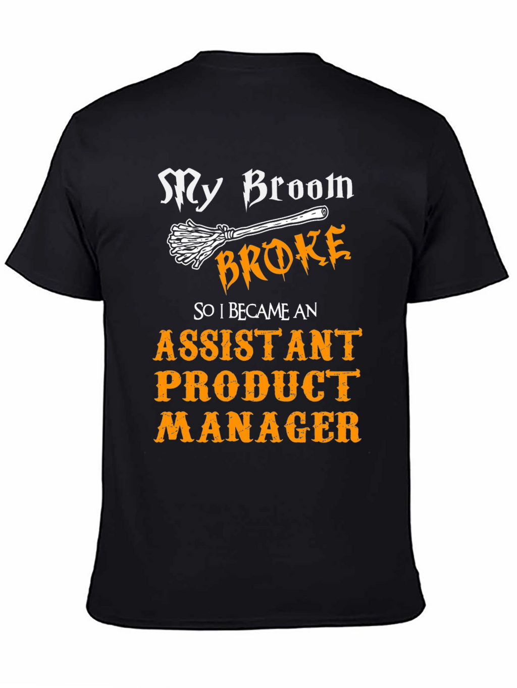Assistant Product Manager Halloween T-Shirt