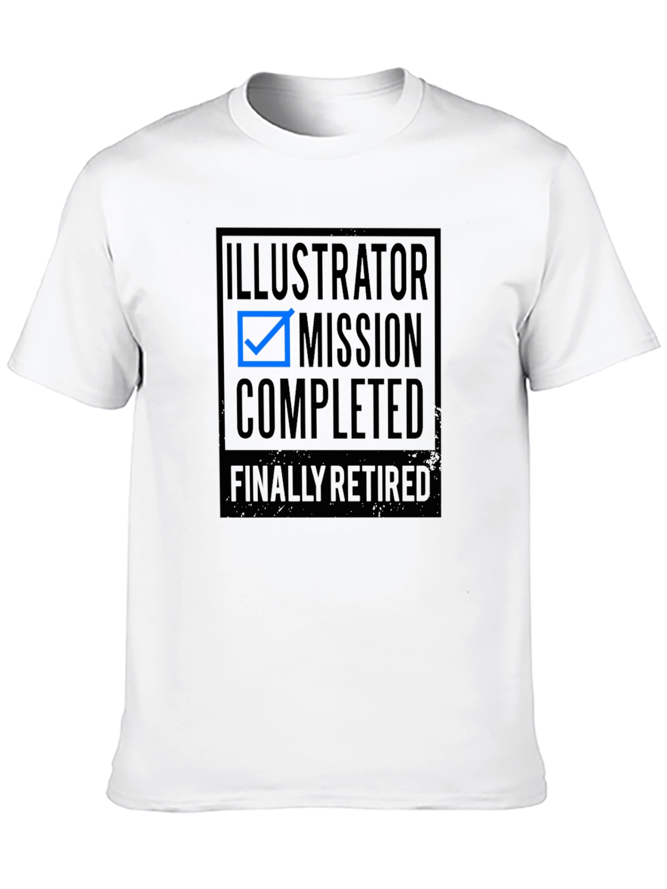 Illustrator Mission Completed Funny Retirement T-Shirt