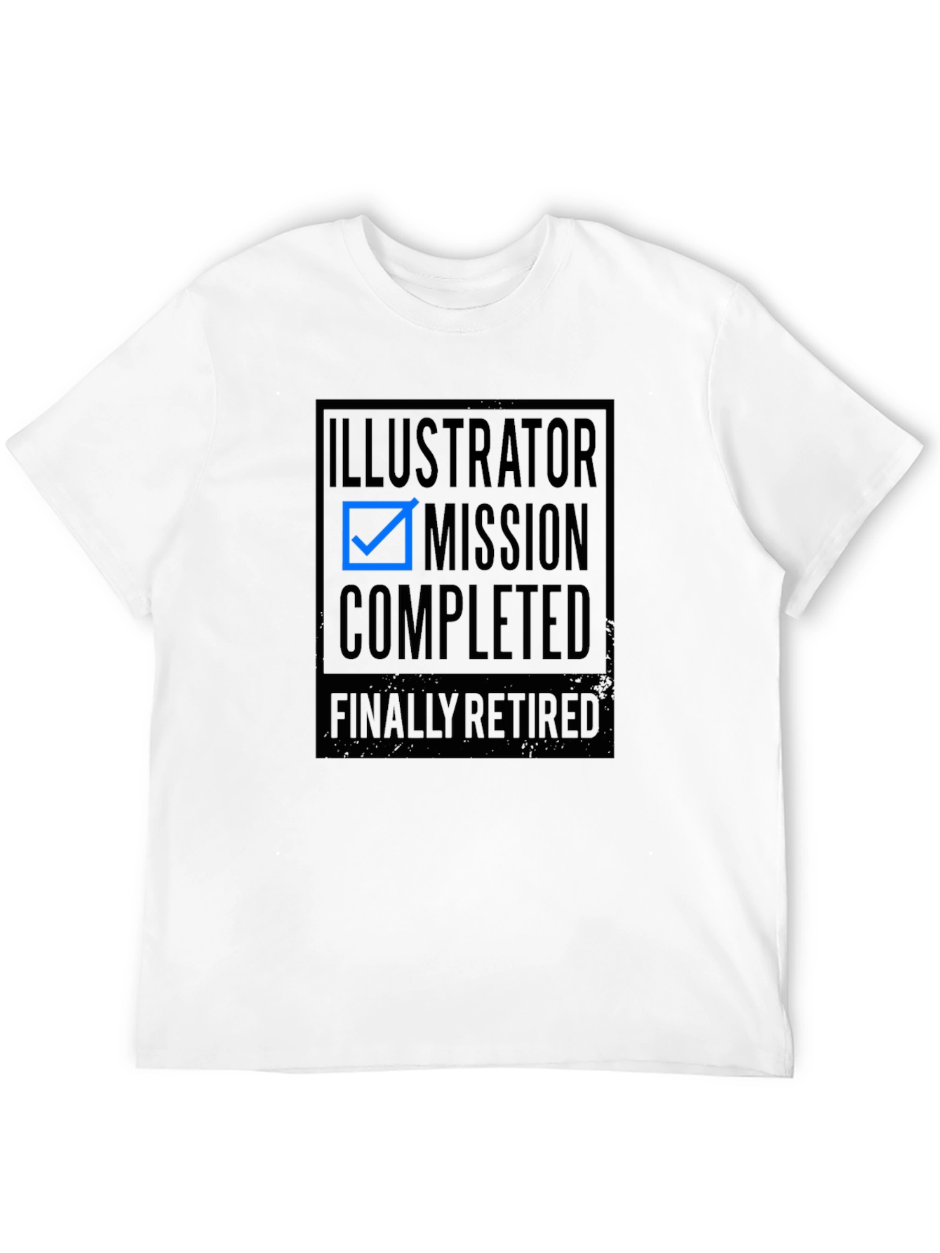 Illustrator Mission Completed Funny Retirement T-Shirt