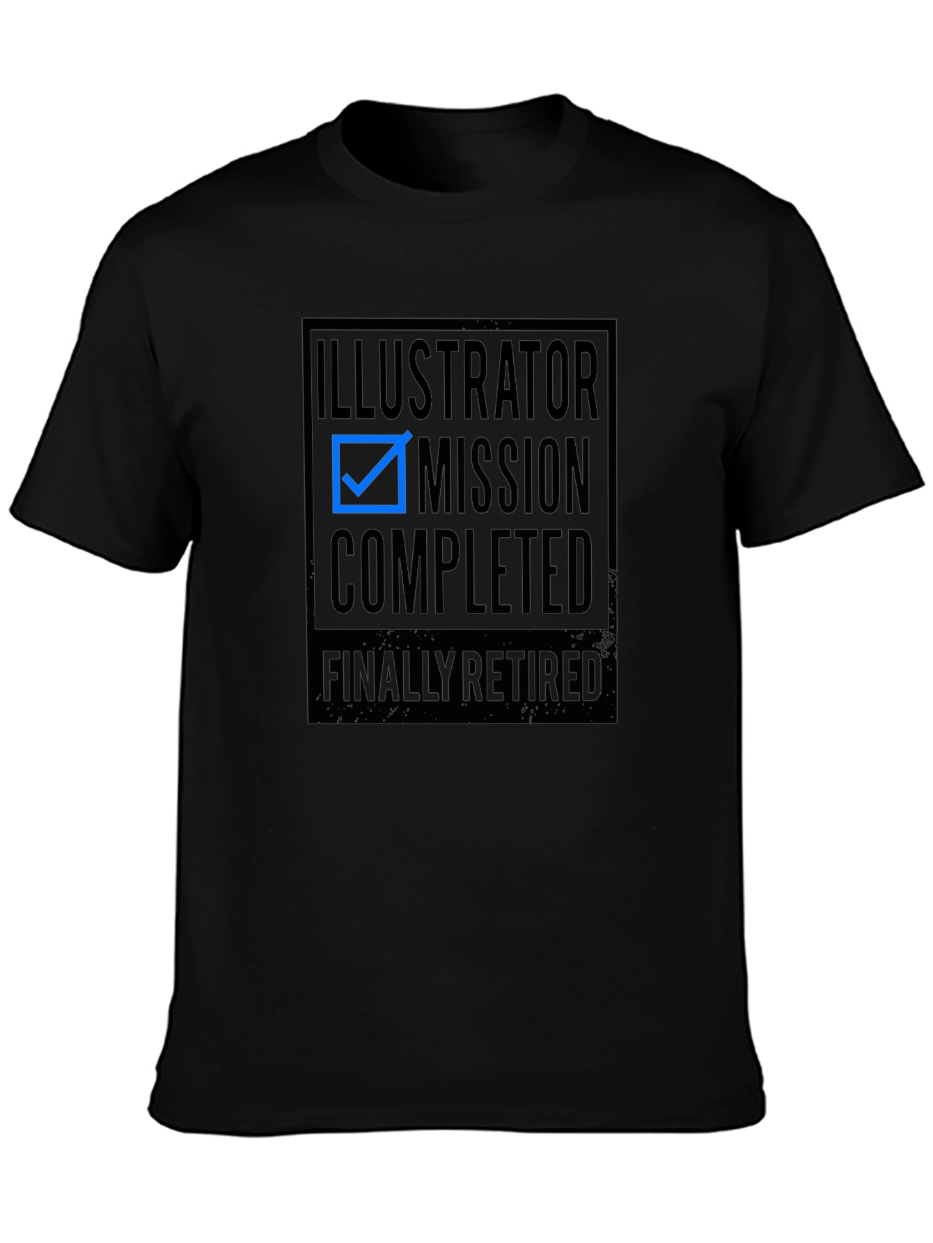 Illustrator Mission Completed Funny Retirement T-Shirt