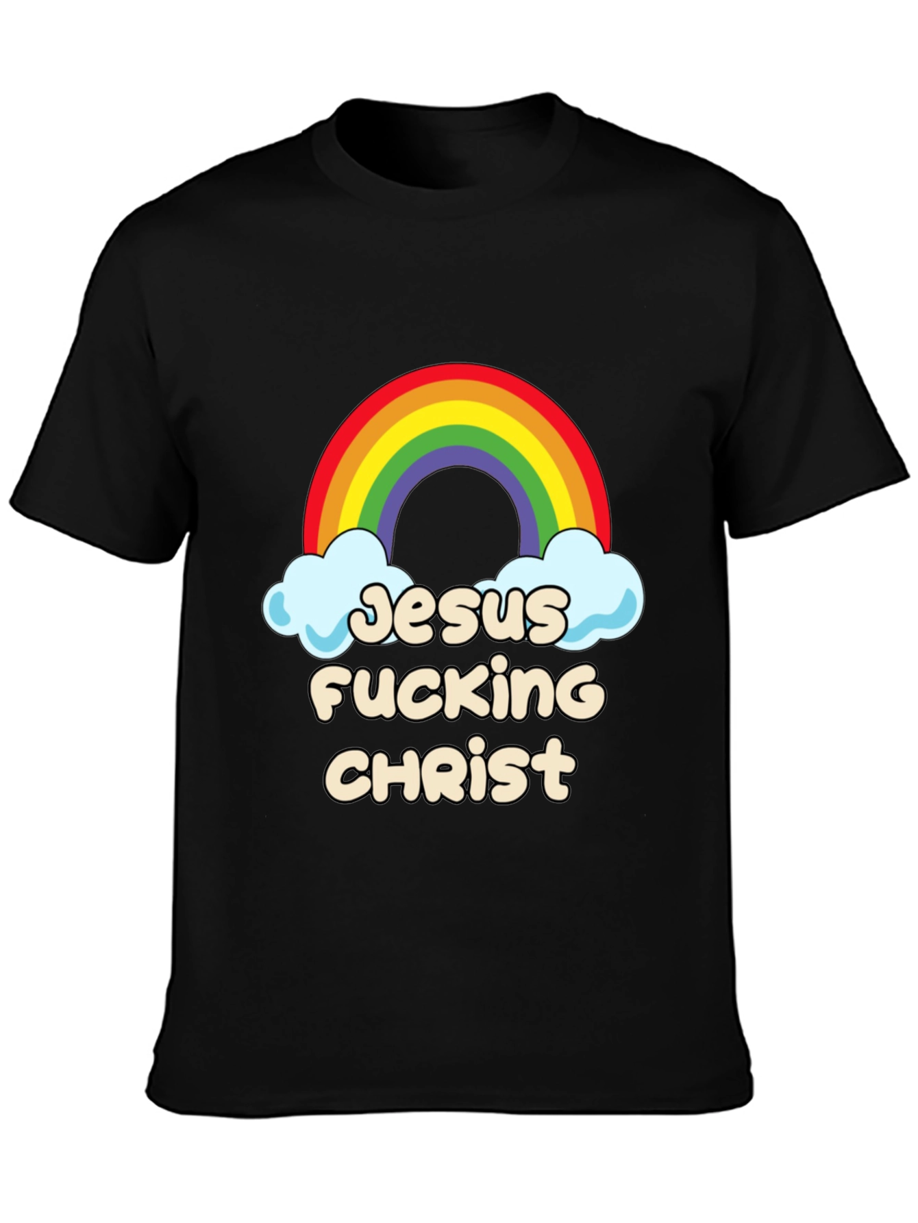 Jesus Fucking Christ Rainbow Graphic Tee