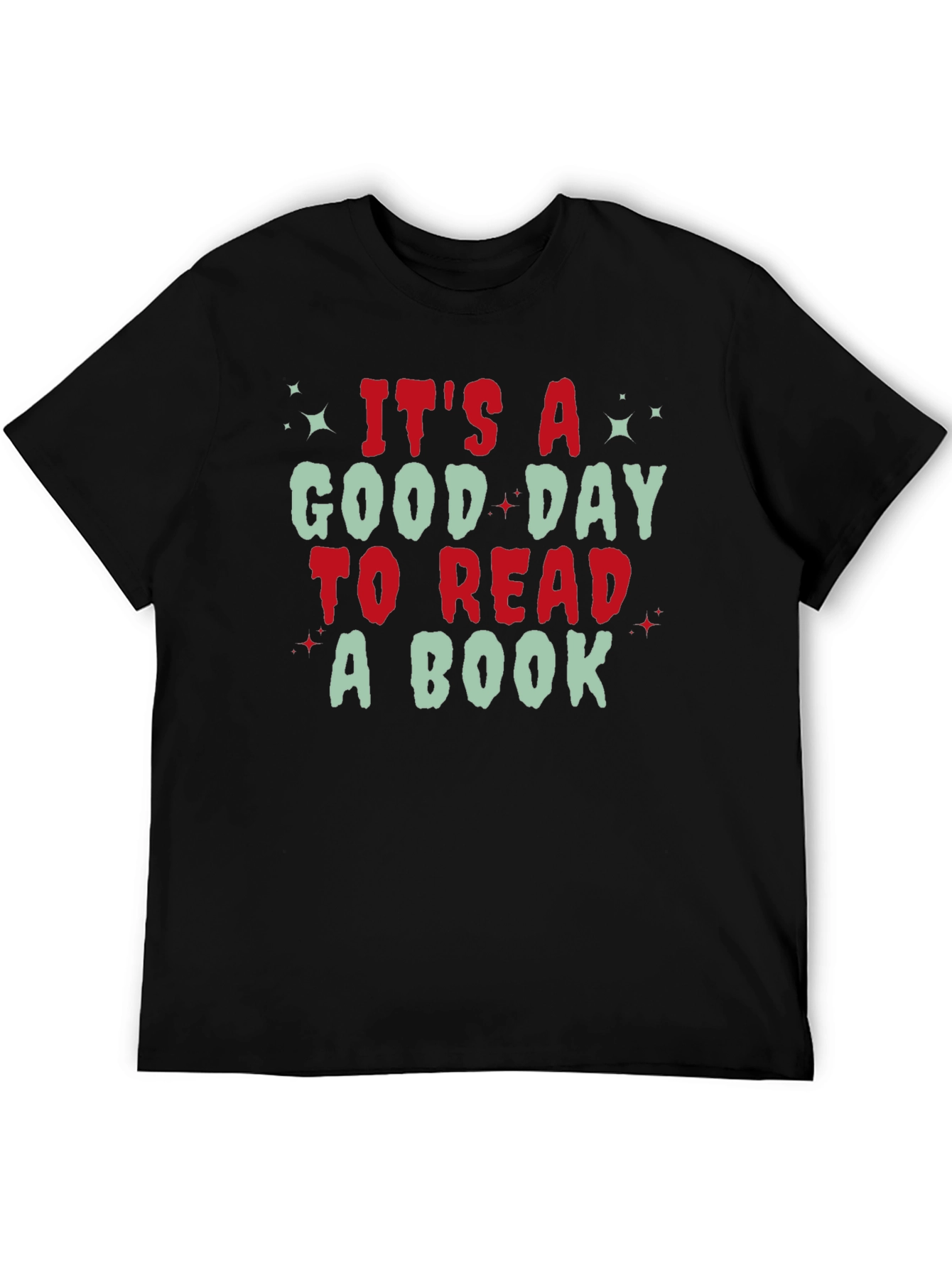 Its A Good Day to Read A Book T-Shirt