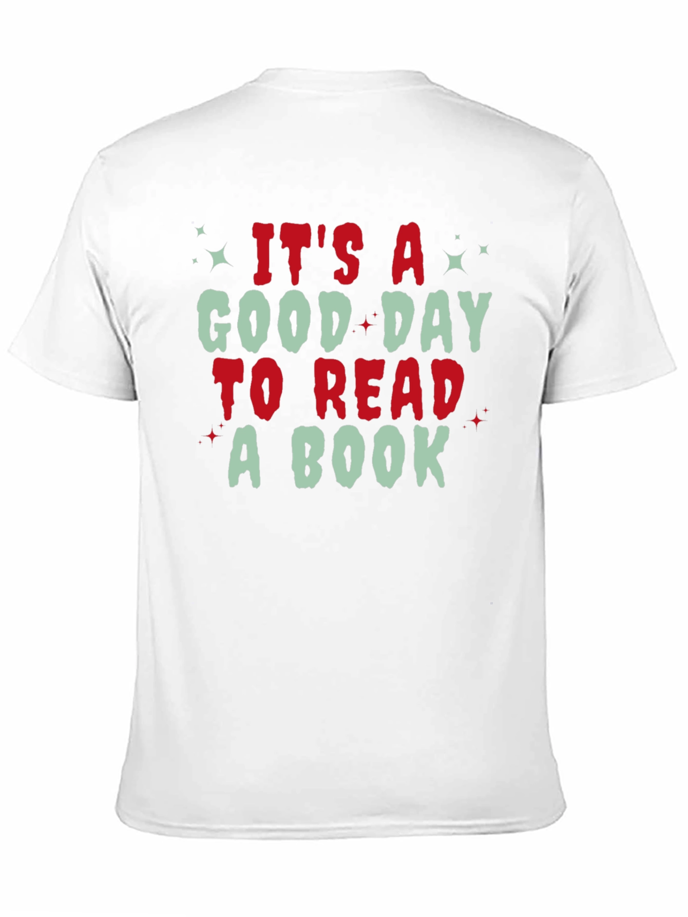 Its A Good Day to Read A Book T-Shirt