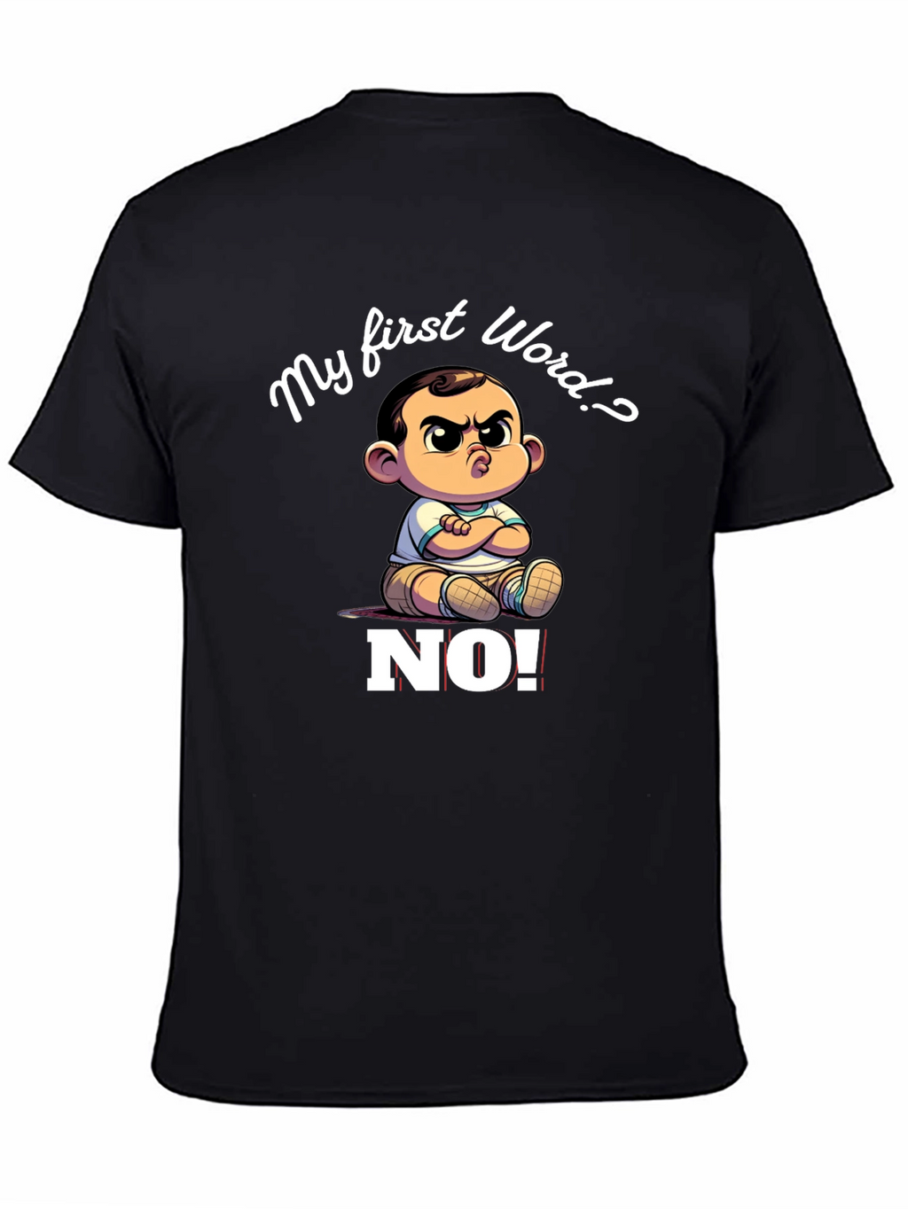 My First Word NO! T-Shirt