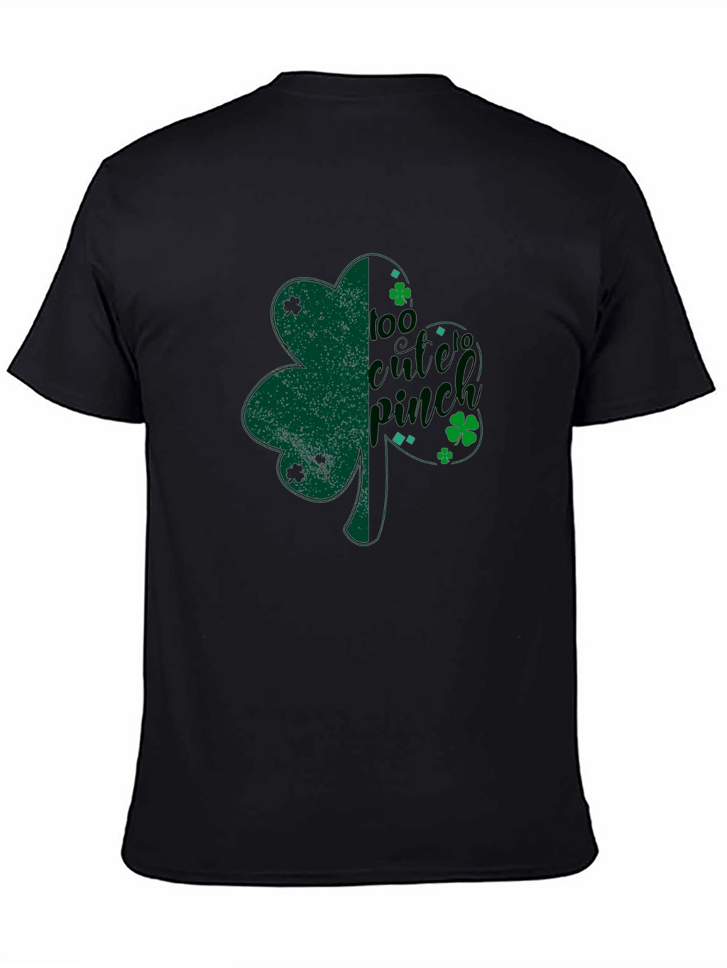Too Cute To Pinch St. Patricks Day Clover T-Shirt