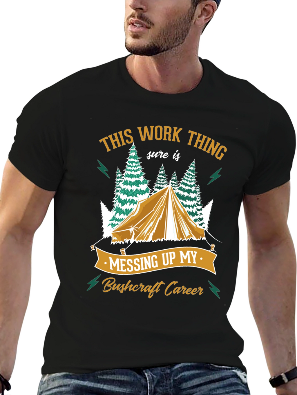 Bushcraft Career T-Shirt - Camping Humor