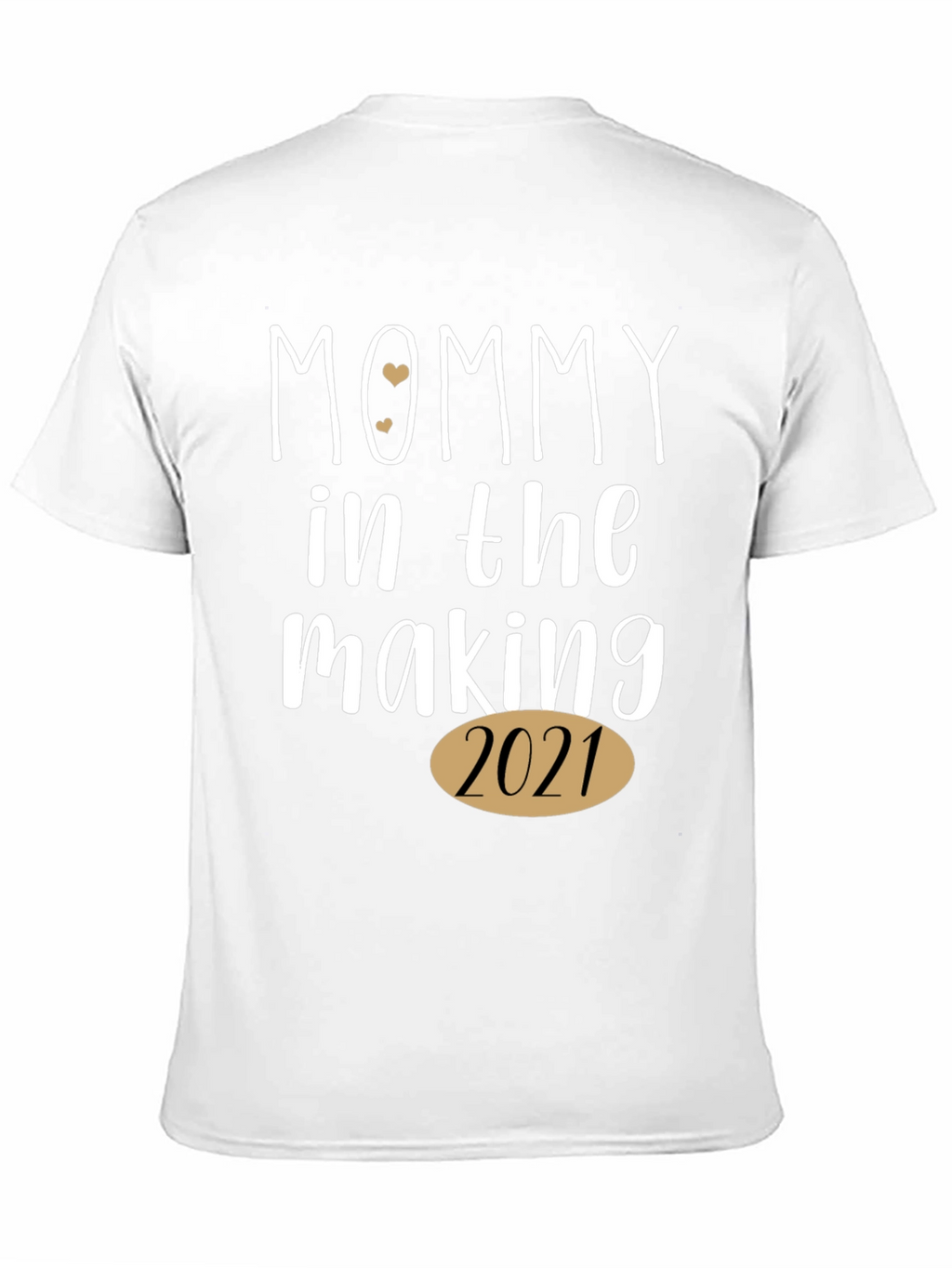 Mommy In The Making 2021 T-Shirt