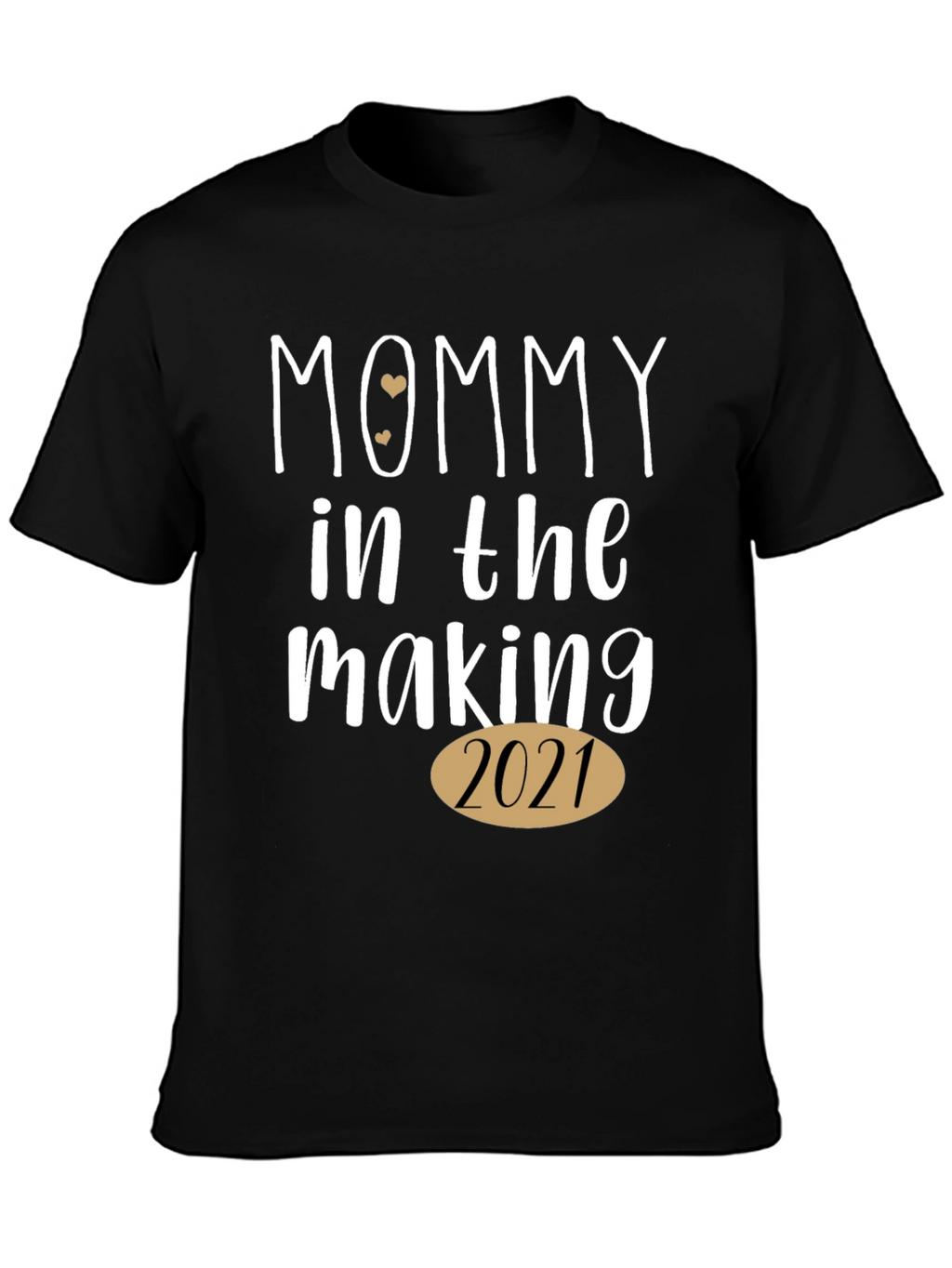Mommy In The Making 2021 T-Shirt