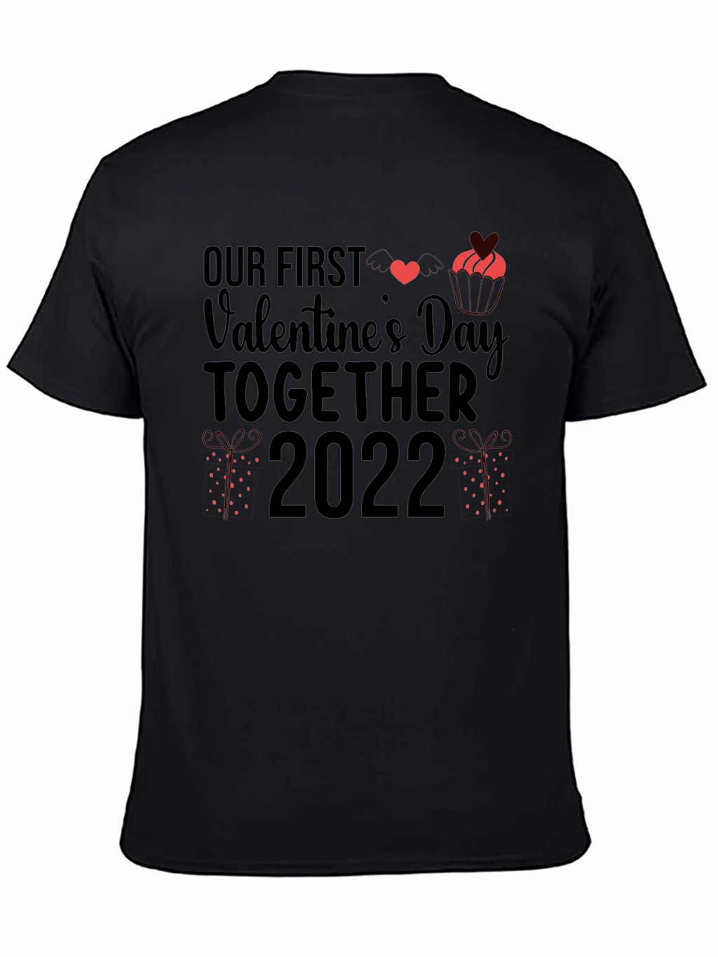 Our First Valentines Day Together 2022 T-Shirt