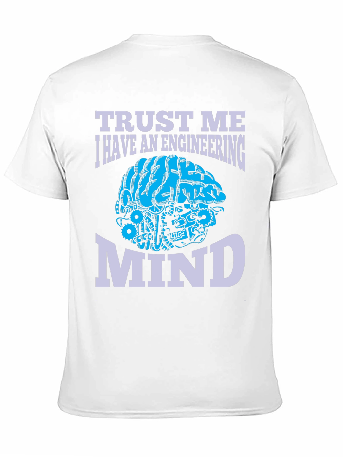 Engineering Mind T-Shirt - Trust Me Design