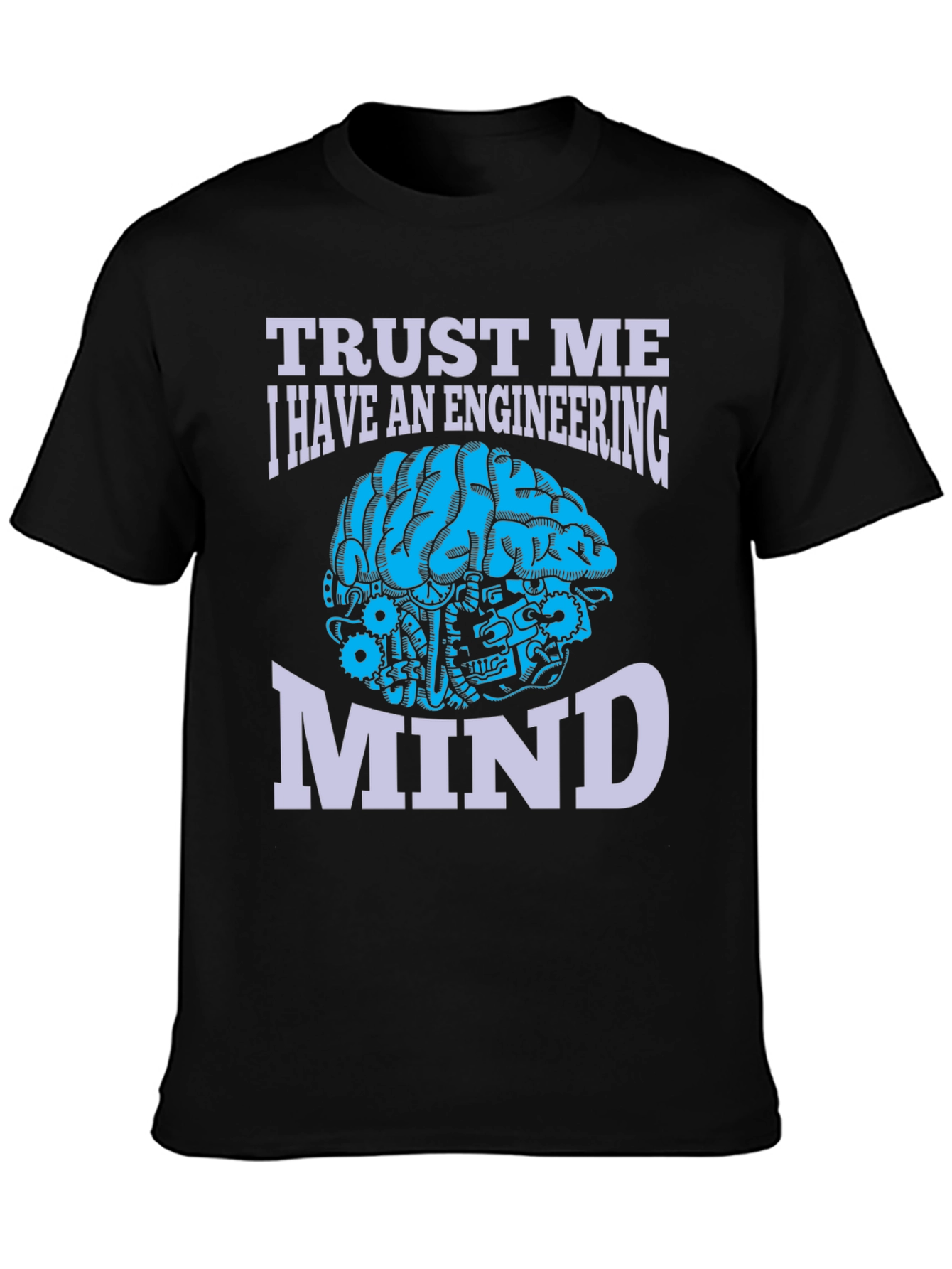 Engineering Mind T-Shirt - Trust Me Design