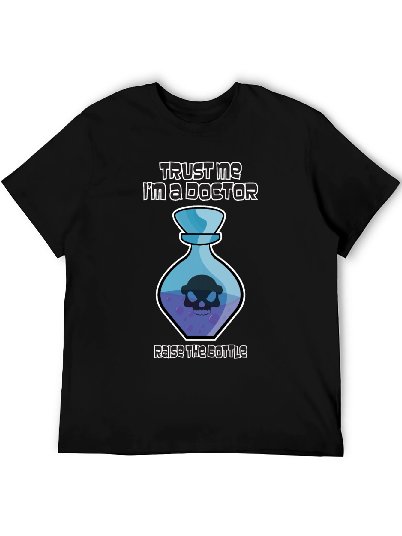 Trust Me Im a Doctor T-Shirt