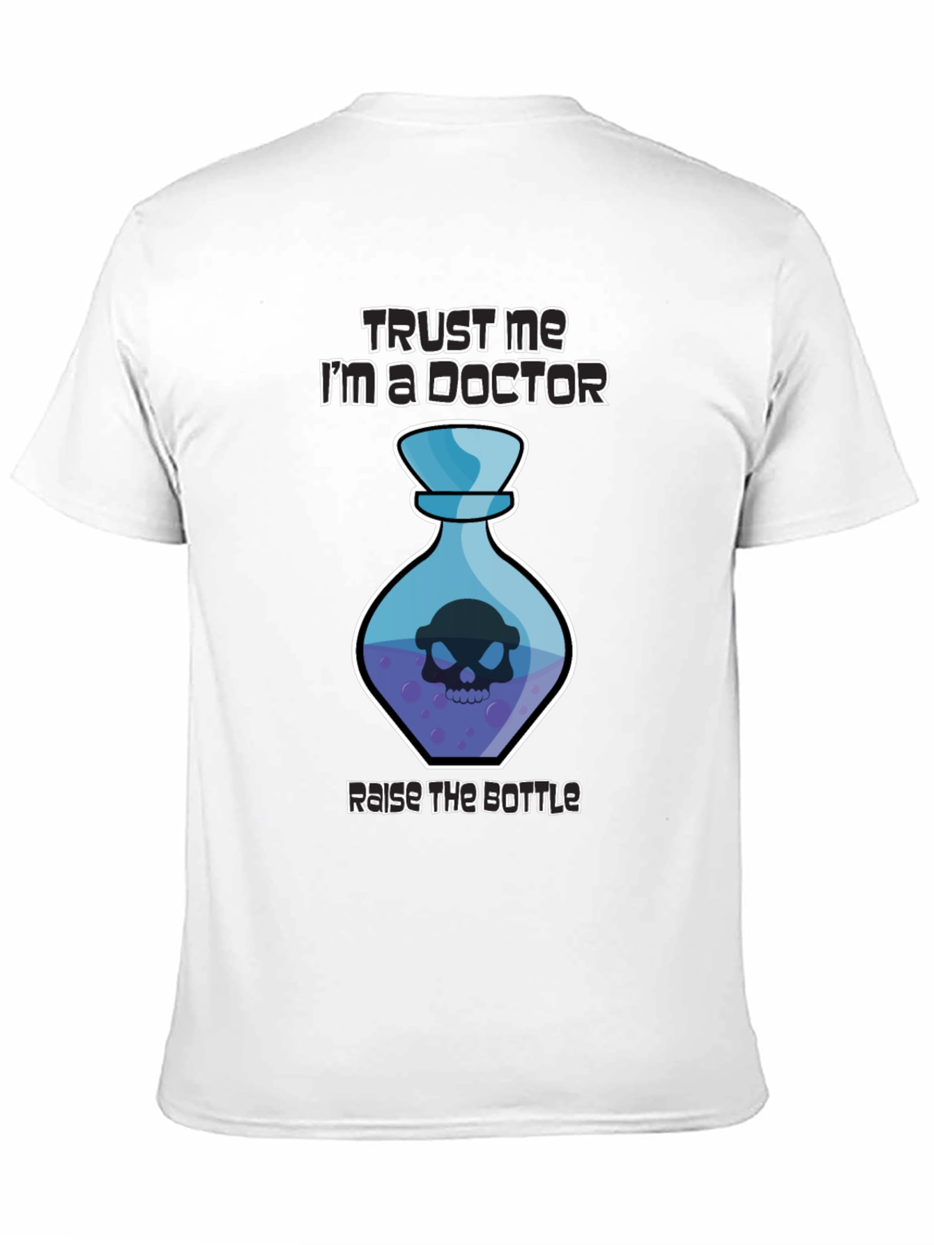 Trust Me Im a Doctor T-Shirt