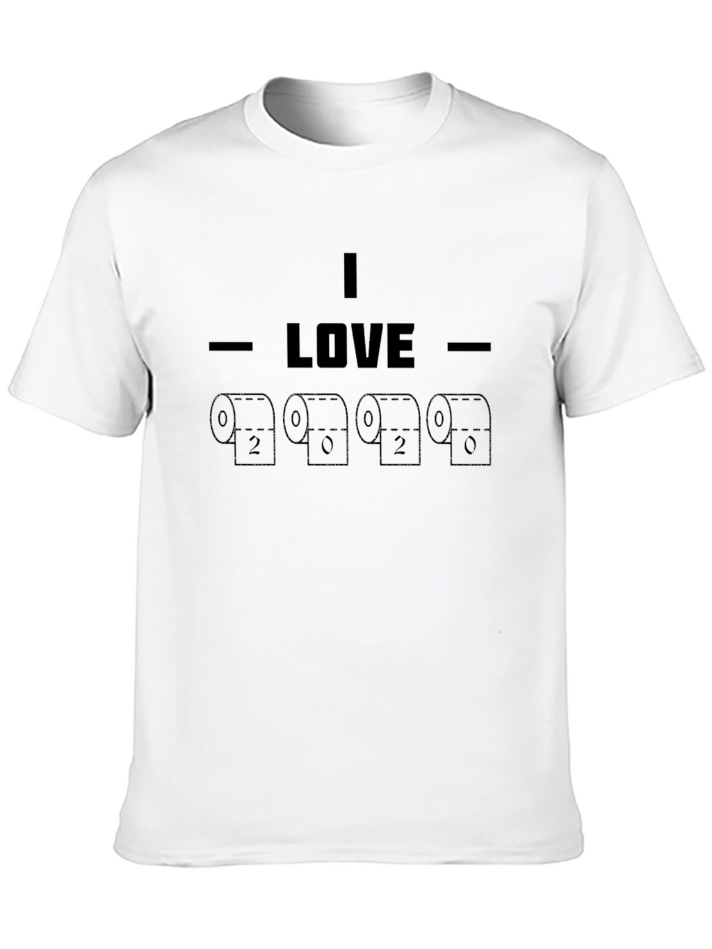 I Love Toilet Paper Novelty T-Shirt