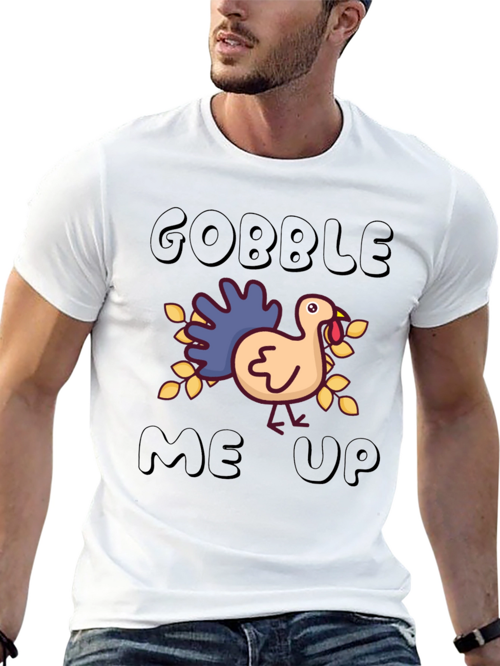 Gobble Me Up Turkey Thanksgiving T-Shirt