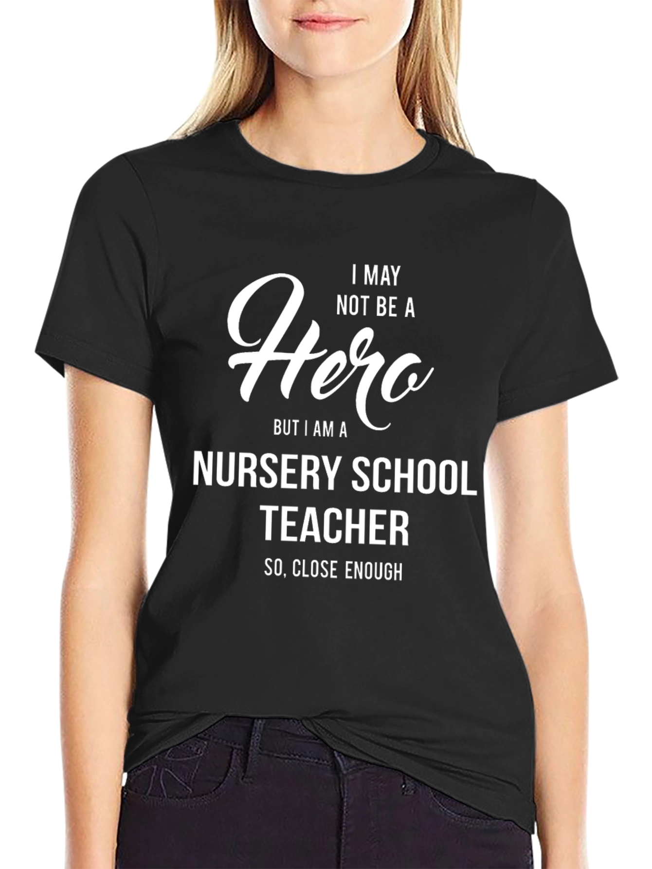 Nursery School Teacher Hero T-Shirt