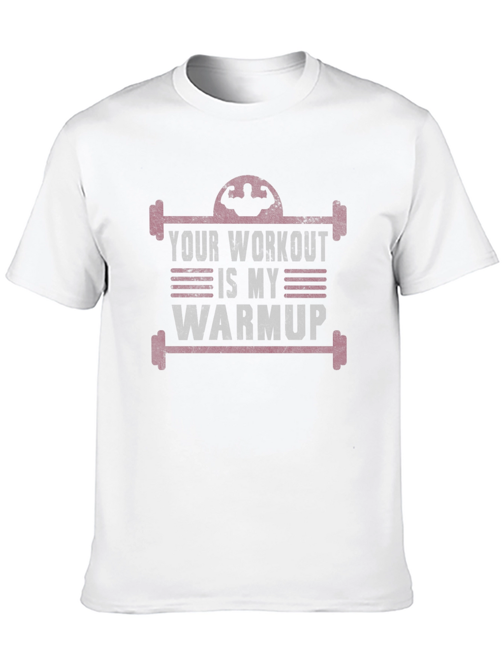 Workout Warmup Graphic T-Shirt - Gym Motivation