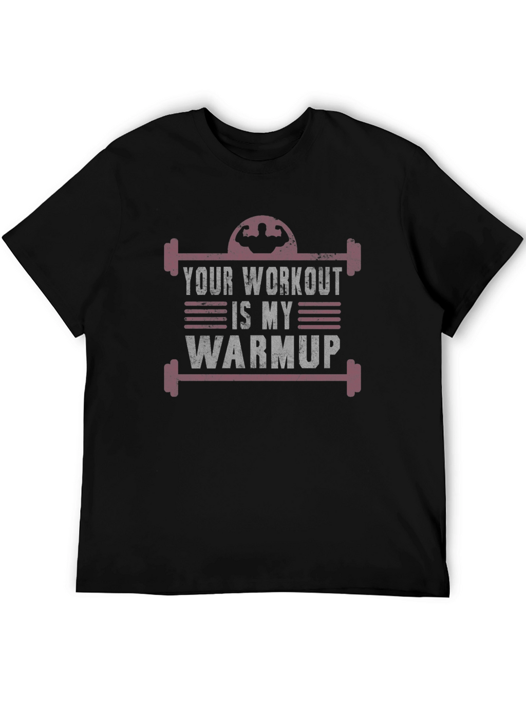 Workout Warmup Graphic T-Shirt - Gym Motivation