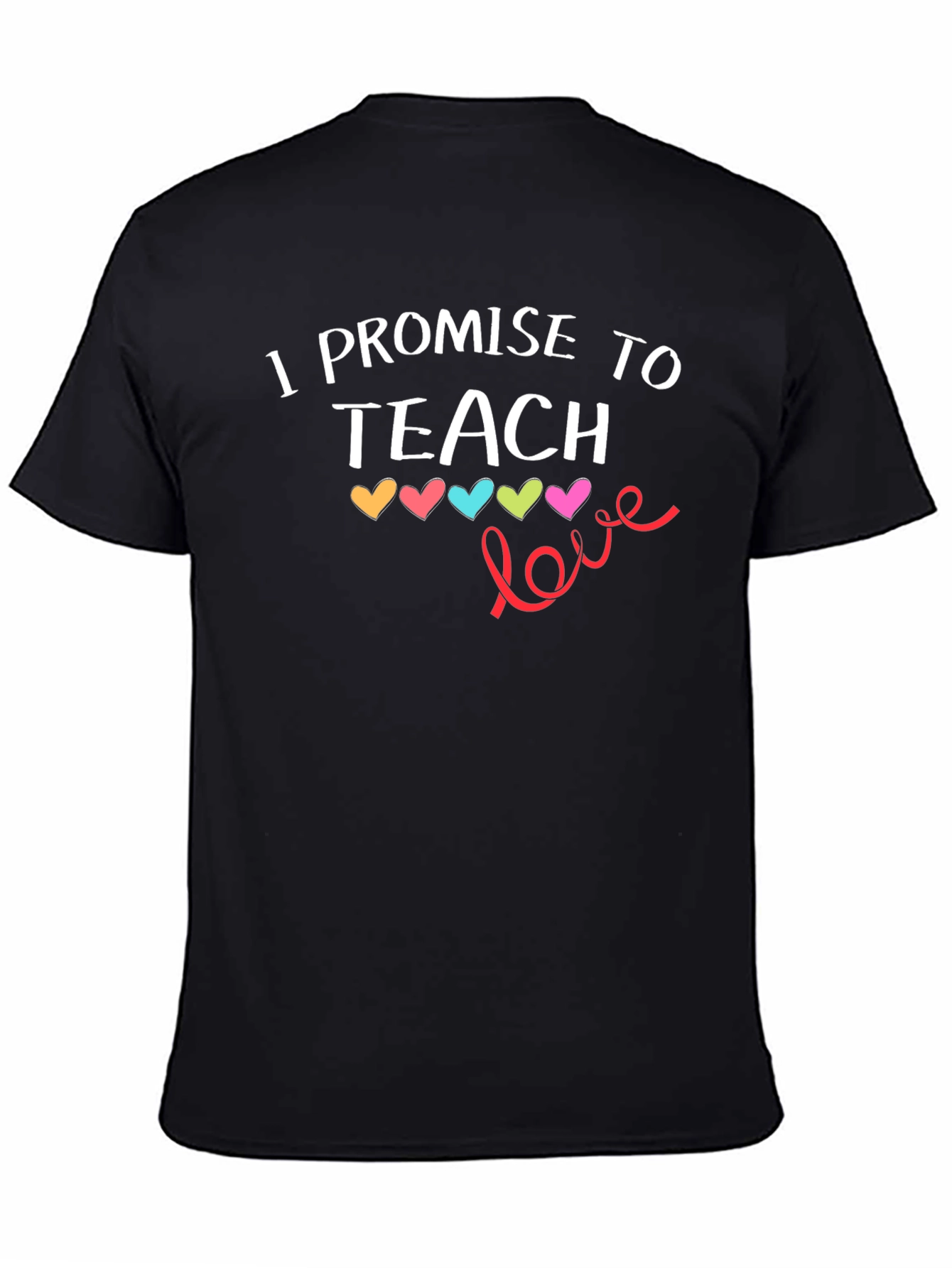 I Promise To Teach Love T-Shirt