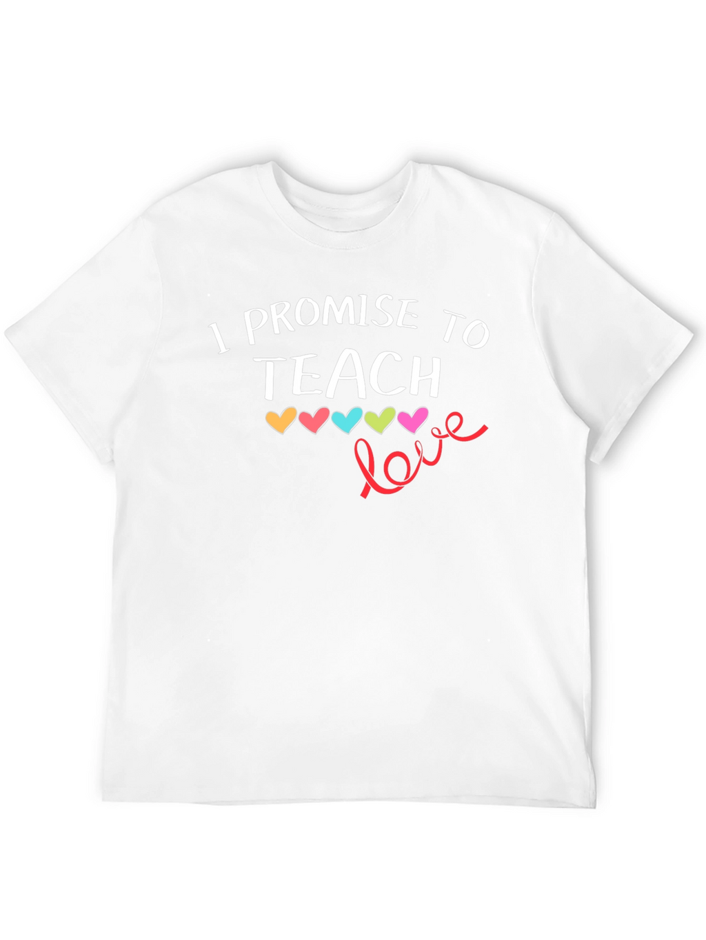 I Promise To Teach Love T-Shirt