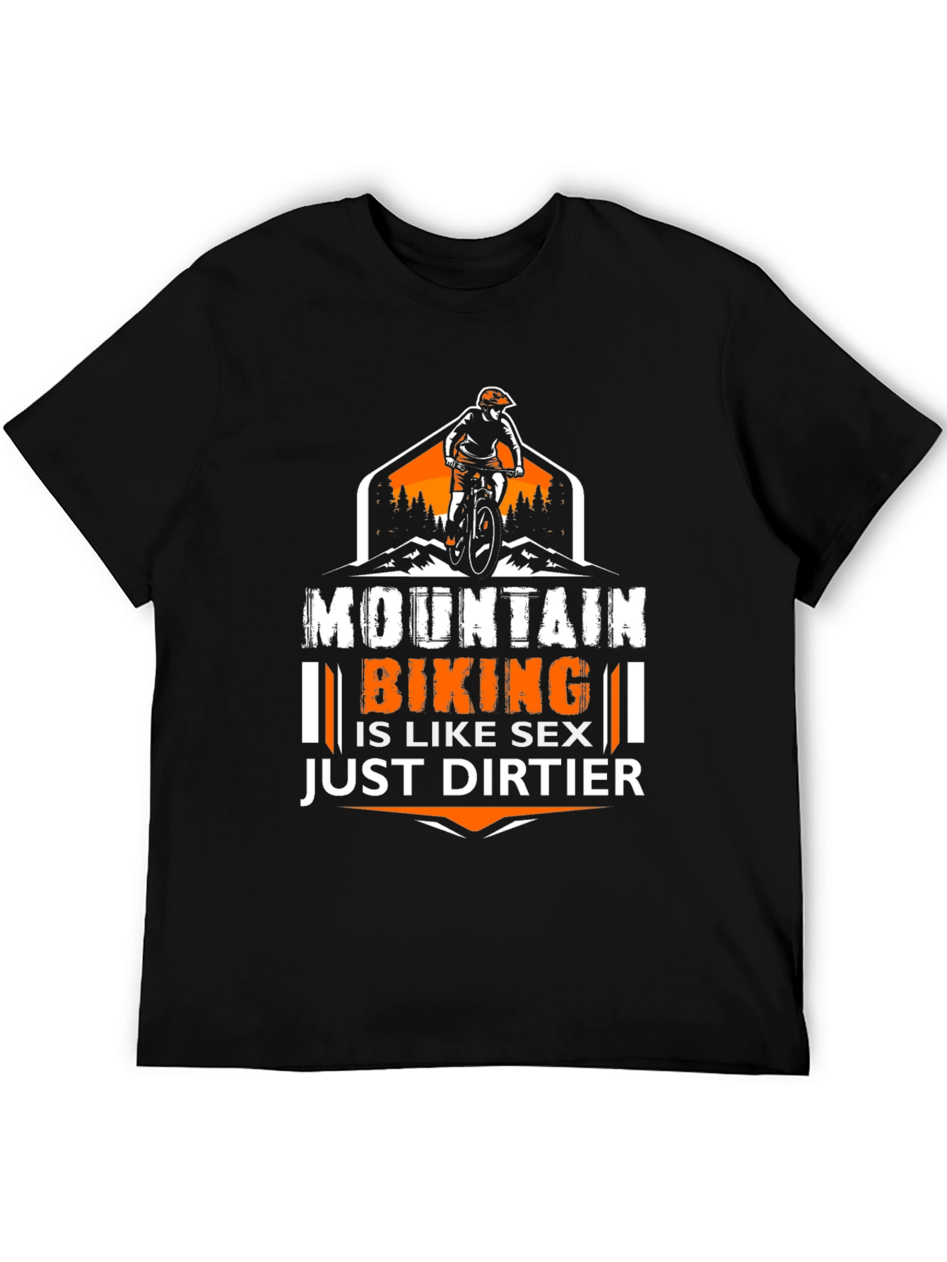 Mountain Biking Graphic Tee - Just Dirtier!