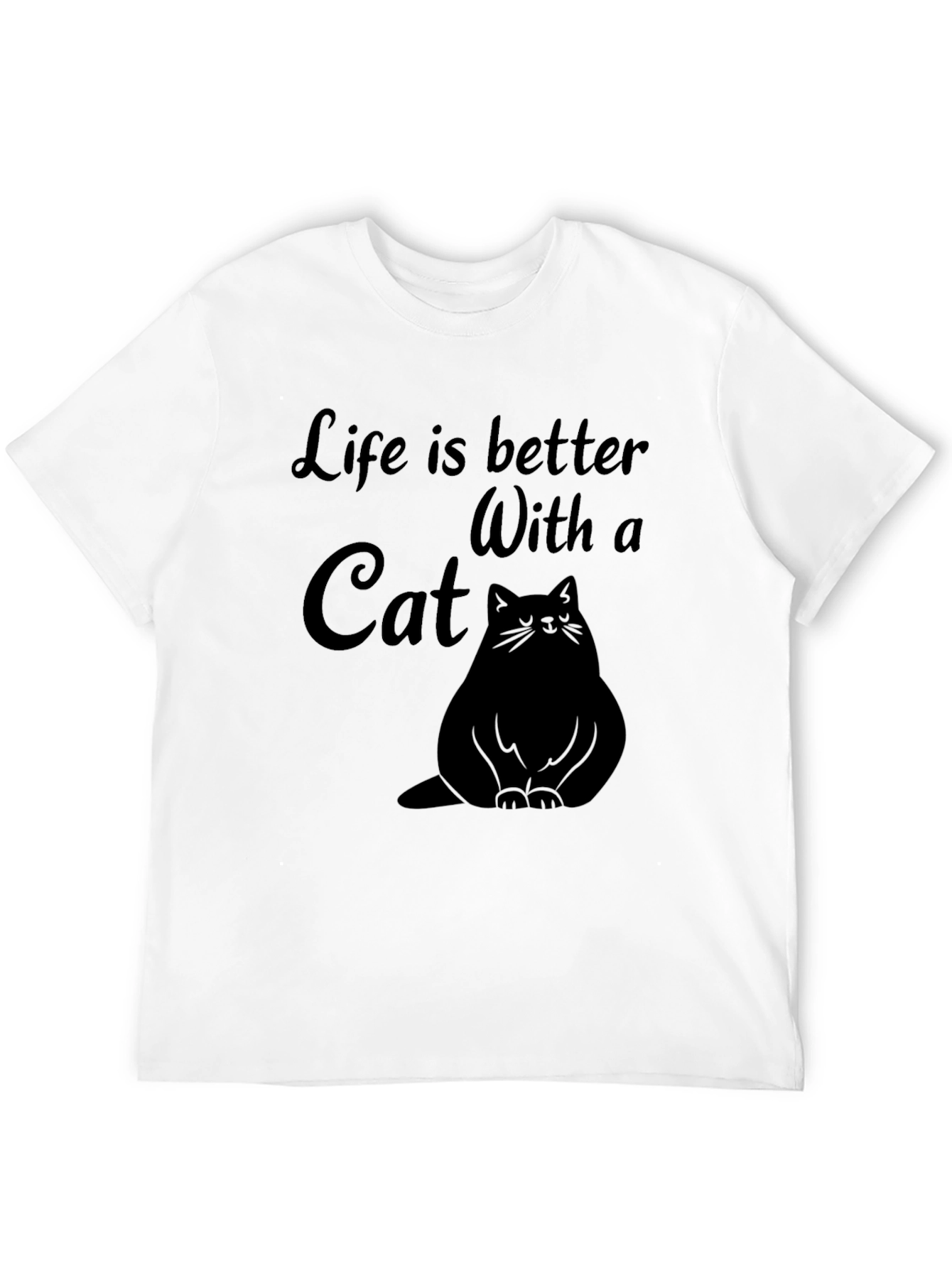 Life is Better With a Cat Graphic T-Shirt