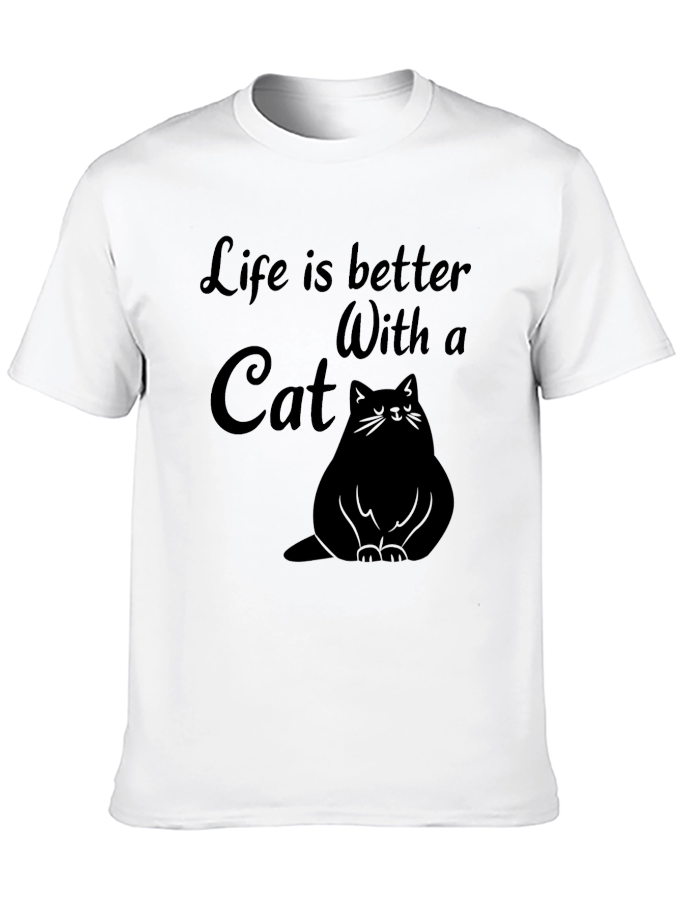 Life is Better With a Cat Graphic T-Shirt