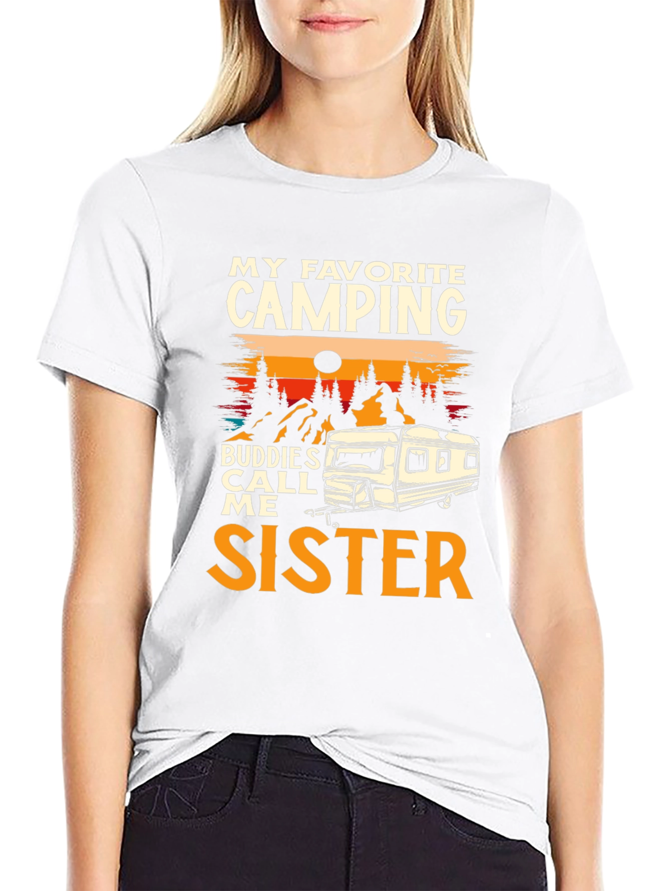 Camping Sister T-Shirt - My Favorite Buddies Call Me Sister Tee