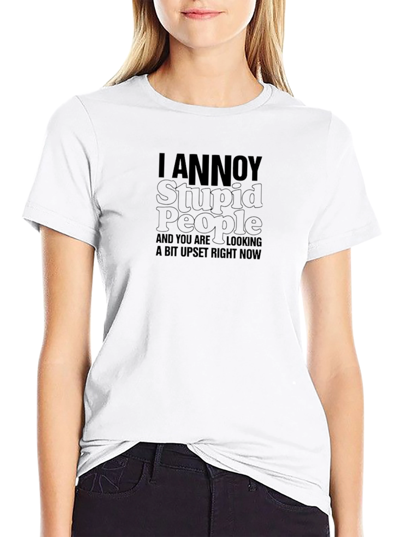 I Annoy Stupid People Graphic Tee