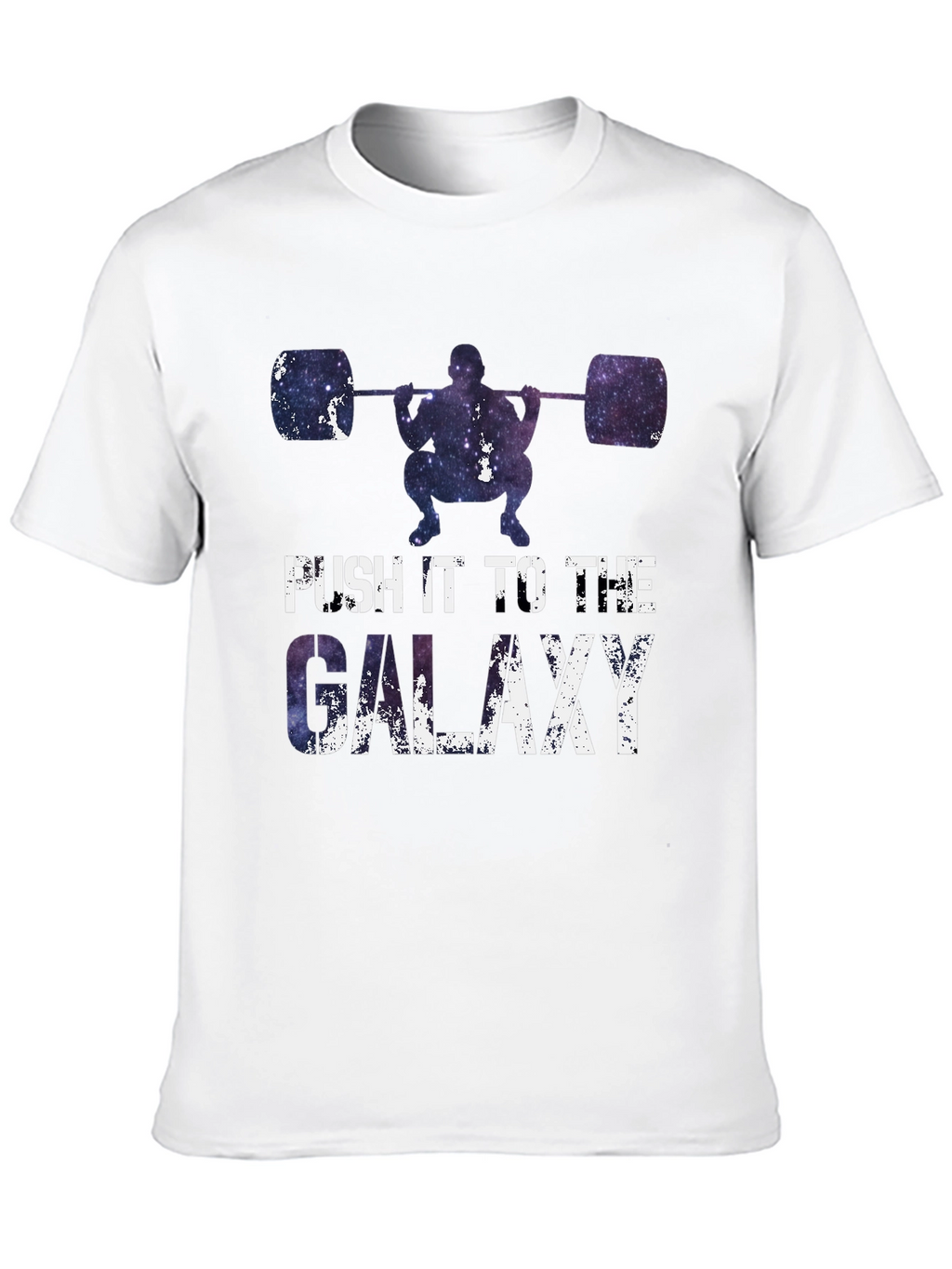 Push it to the Galaxy Weightlifting T-Shirt