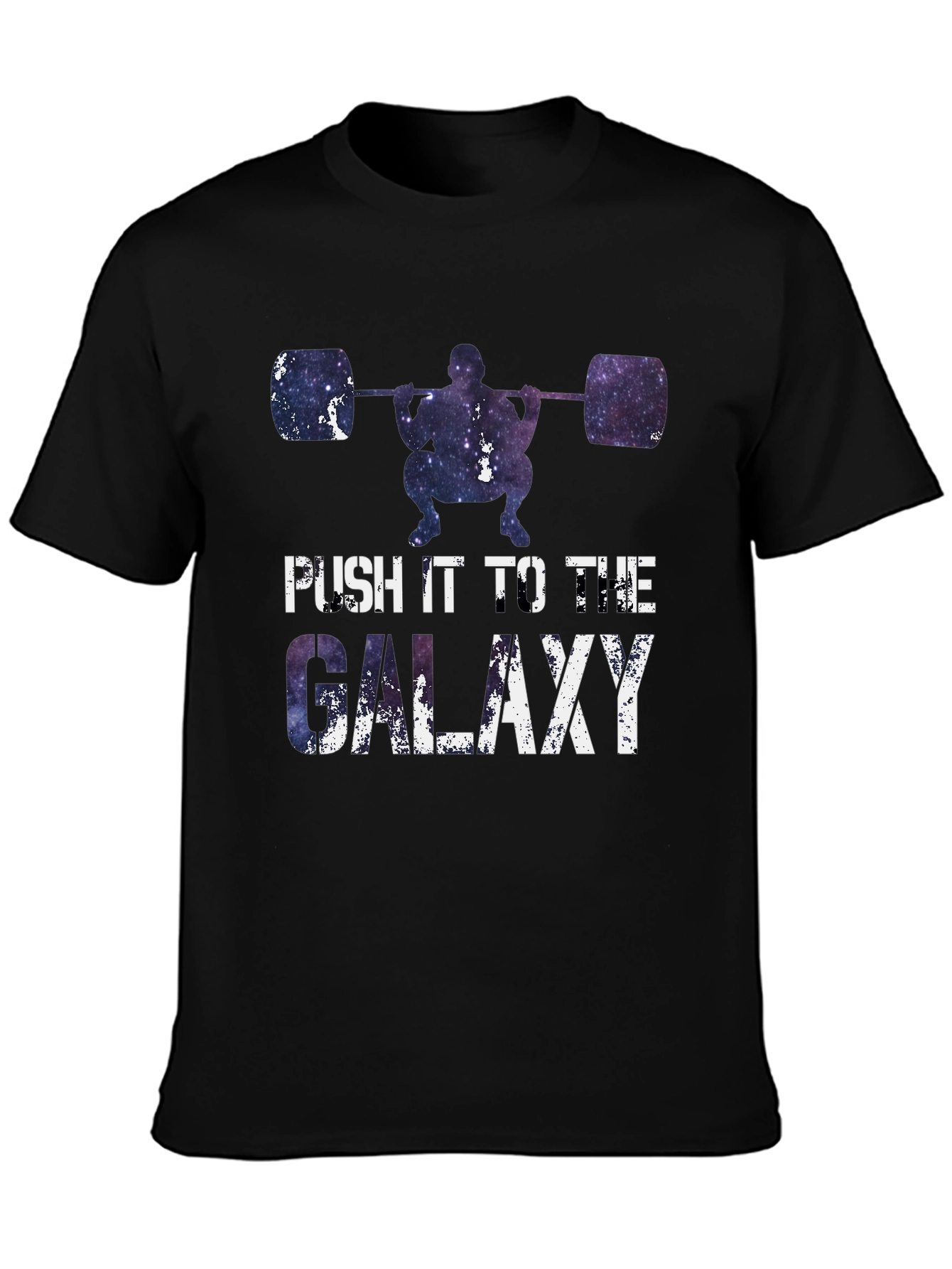 Push it to the Galaxy Weightlifting T-Shirt