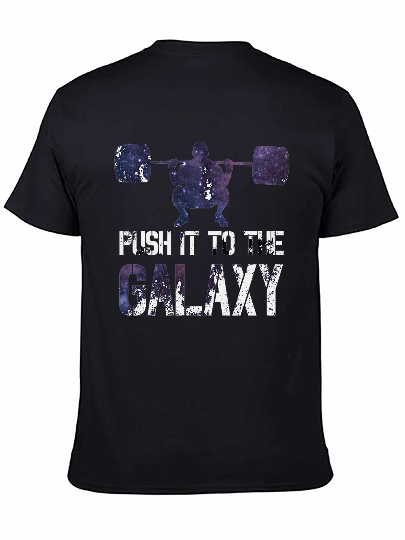 Push it to the Galaxy Weightlifting T-Shirt