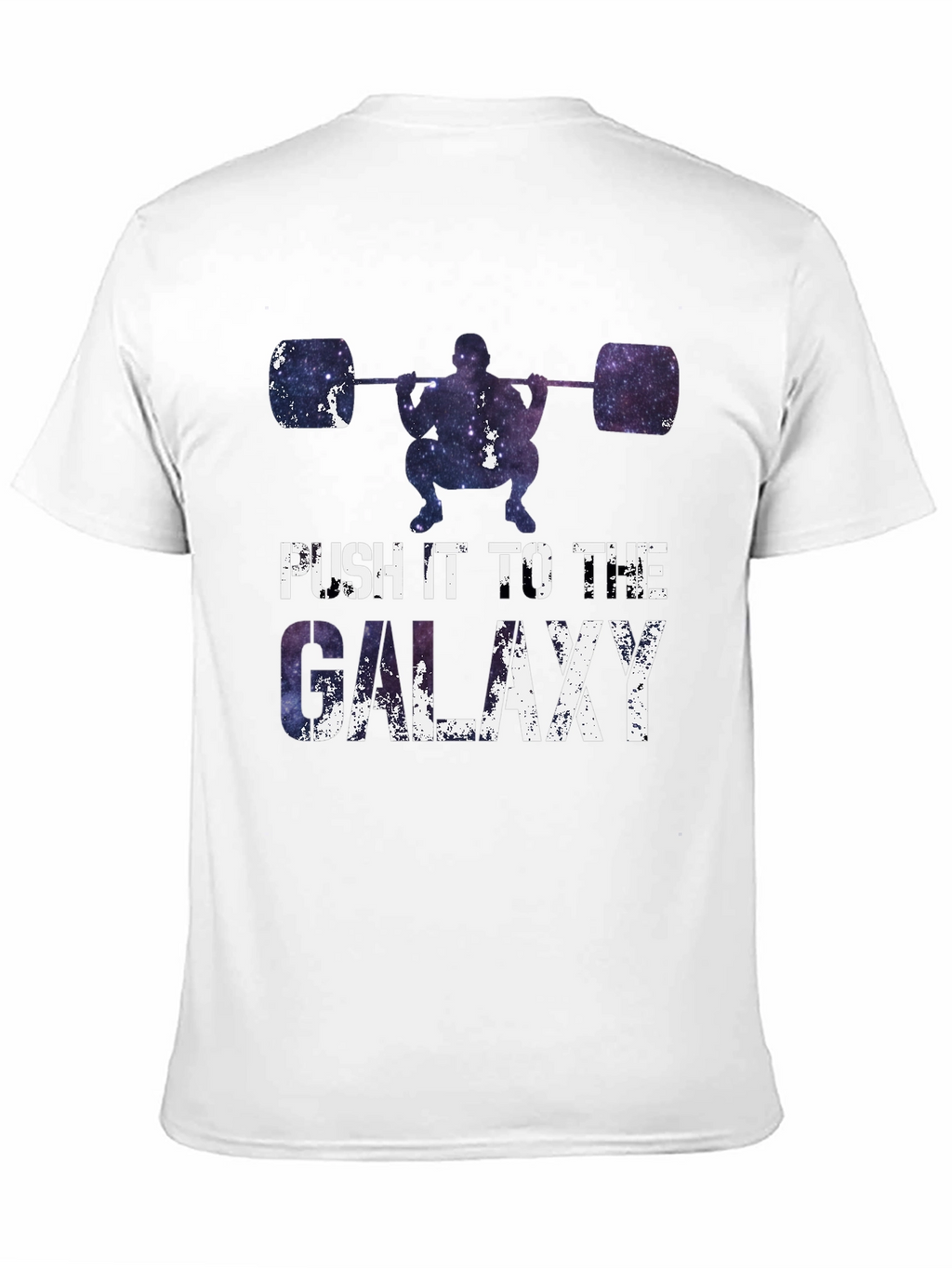 Push it to the Galaxy Weightlifting T-Shirt