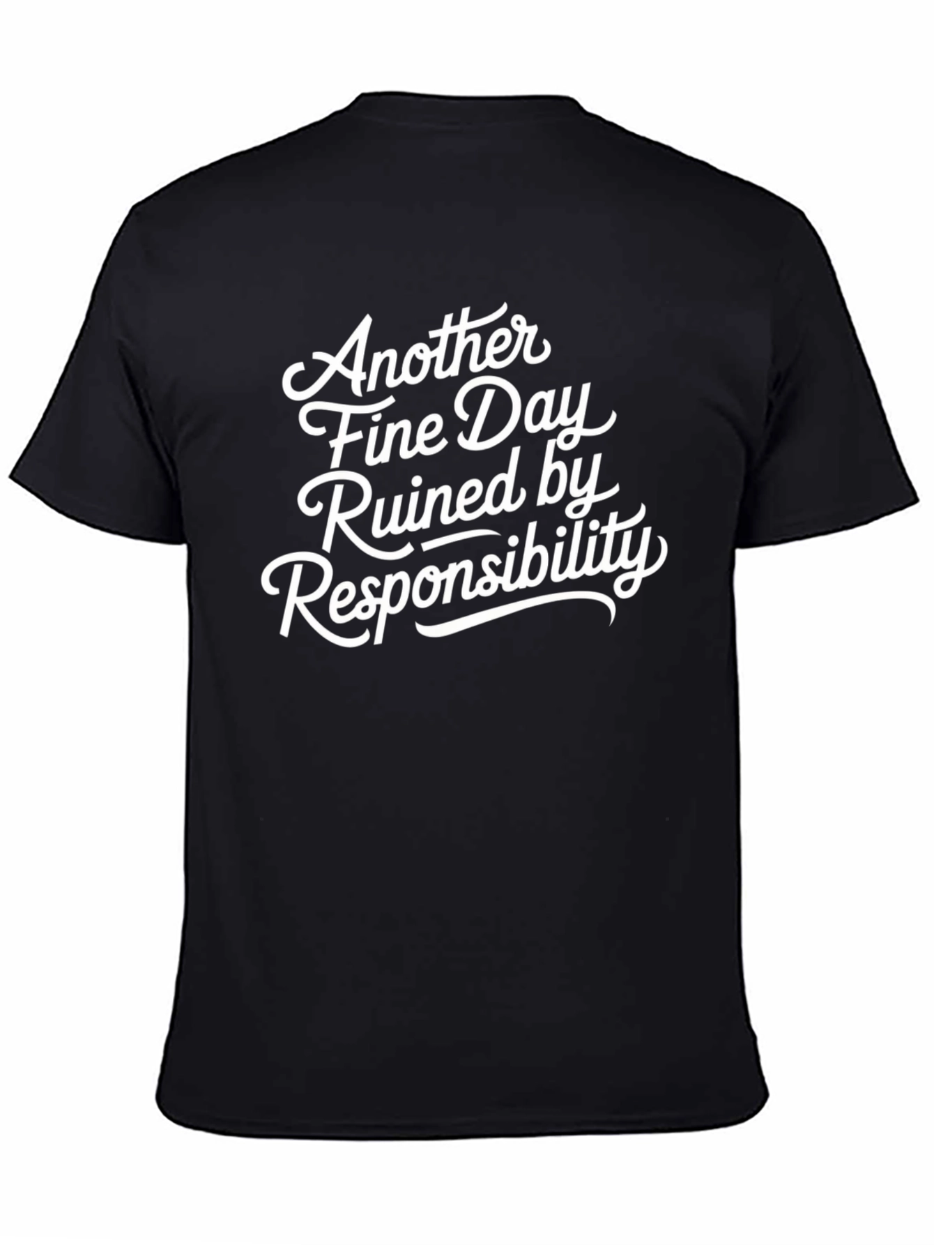 Funny Responsibility Graphic Tee