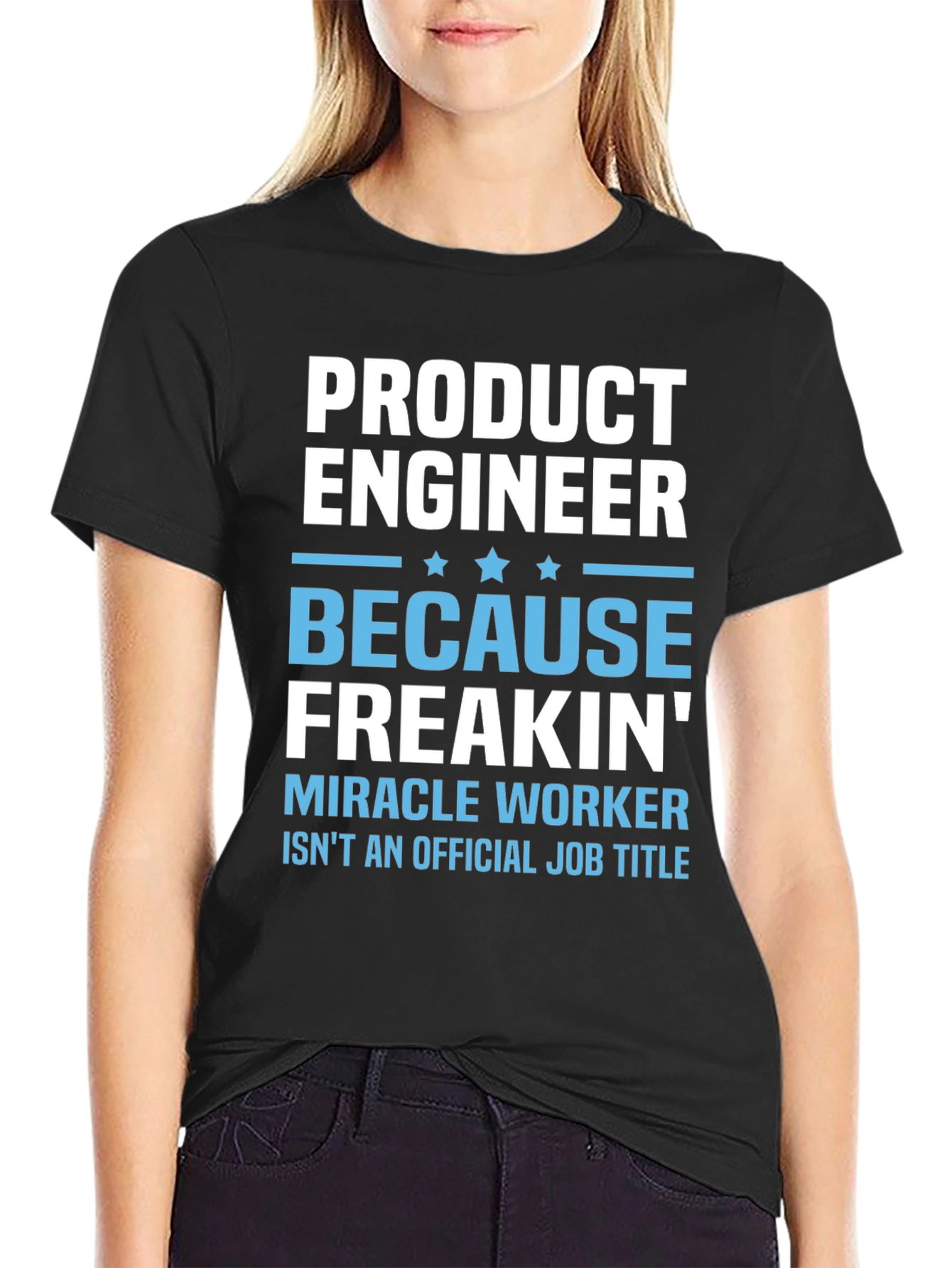 Product Engineer Humor T-Shirt