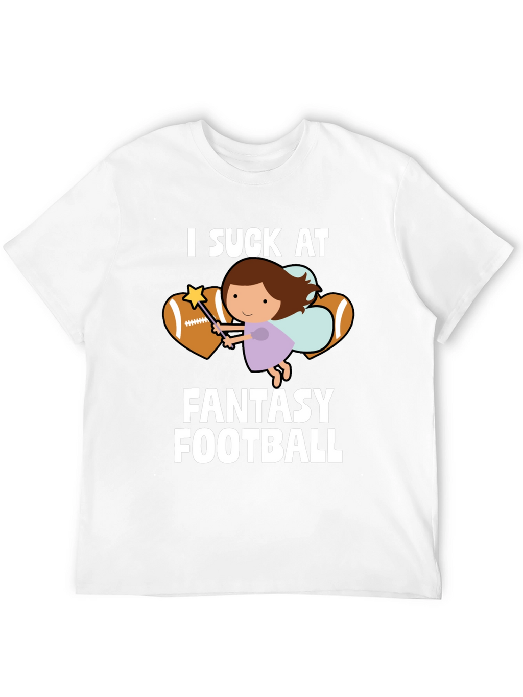 I Suck At Fantasy Football T-Shirt