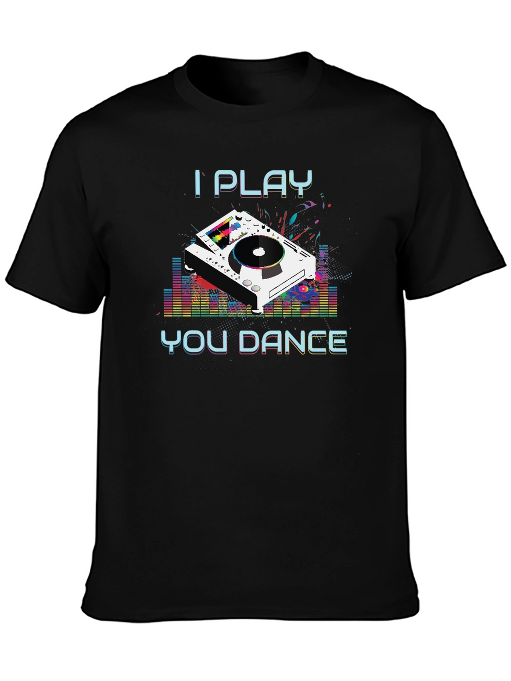 I Play You Dance Graphic Tee